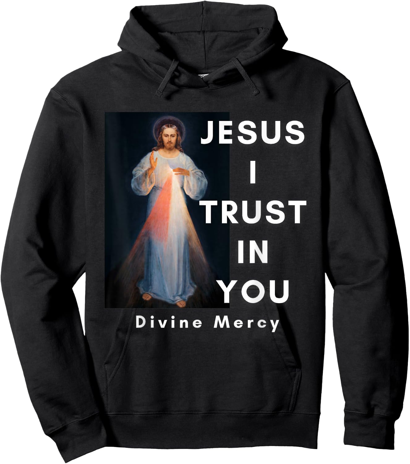 Jesus I Trust In You Divine Mercy Catholic Hoodie - Hoodie | Black