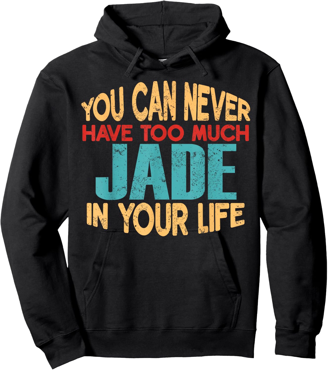 Funny Jade Personalised First Name Joke Item Hoodie - Hoodie | Black