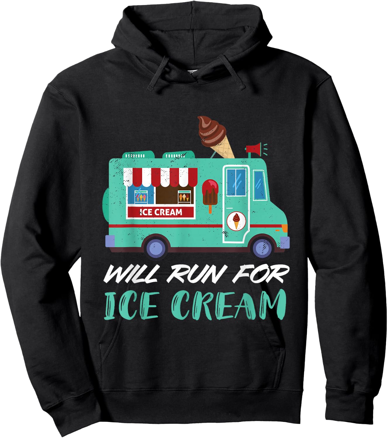 Ice Cream Truck Will Run For Ice Cream Truck Driver Hoodie - Hoodie | Black