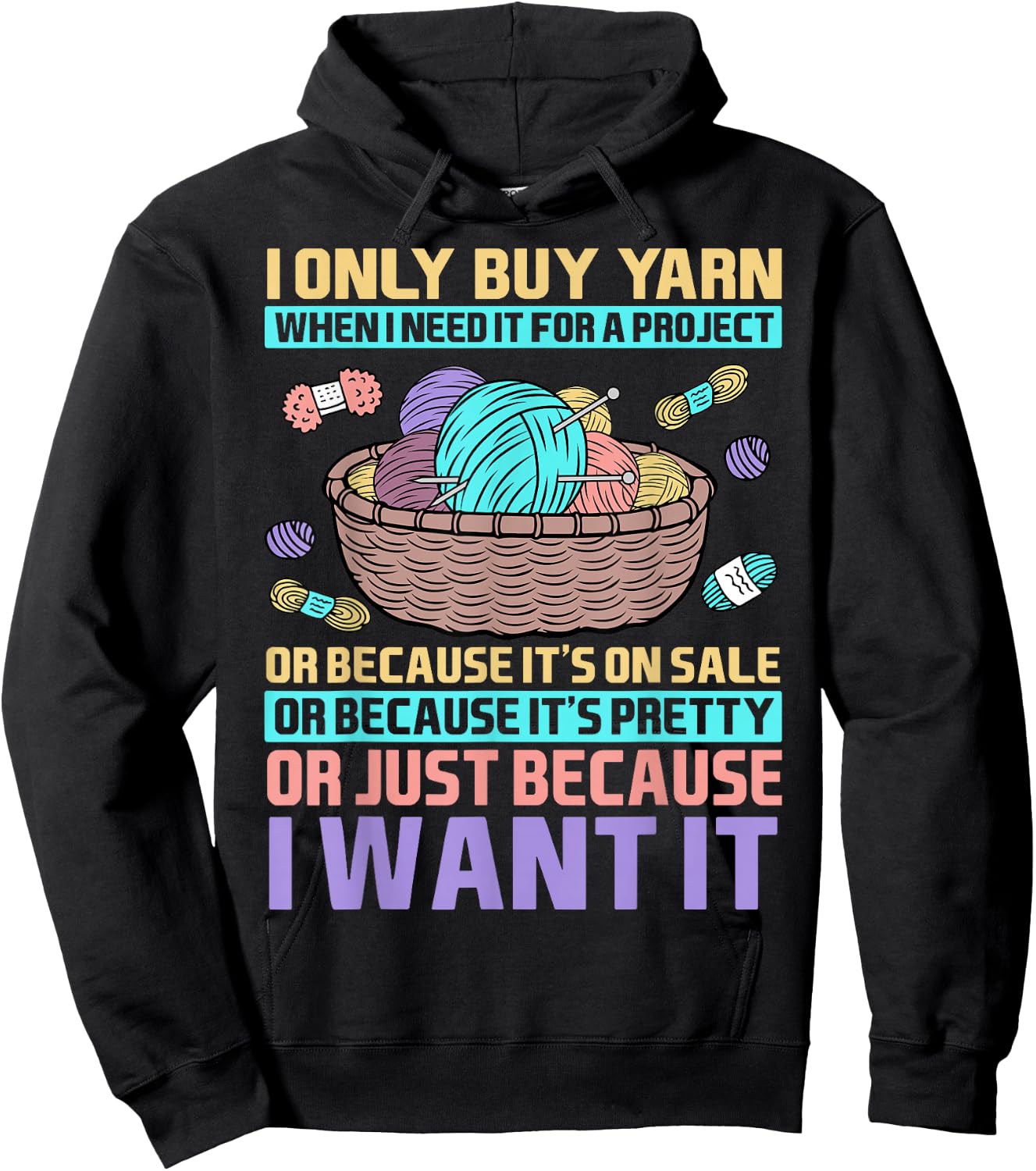 I Only Buy Yarn When I Need It For A Project Knitting Hoodie - Hoodie | Black