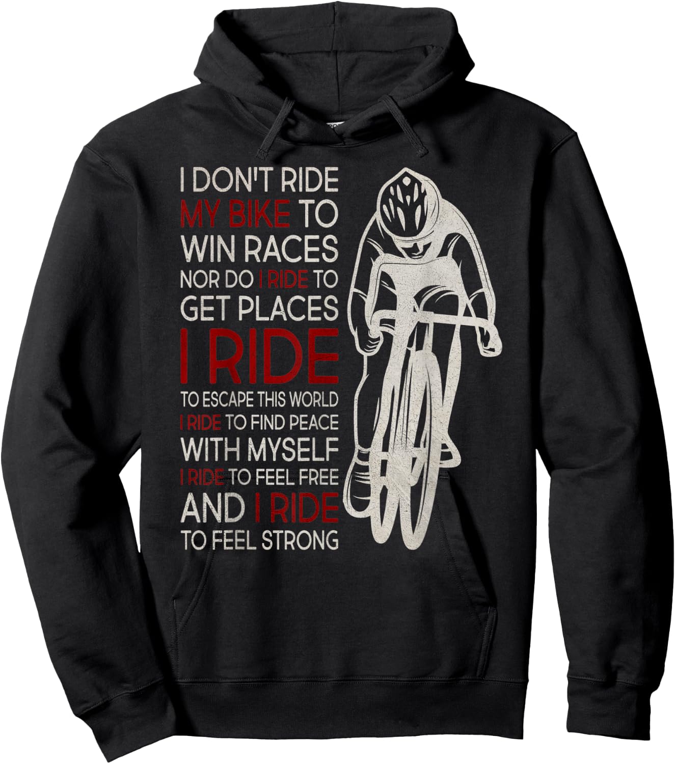 I Don't Ride My Bike To Win Races Hoodie - Hoodie | Black