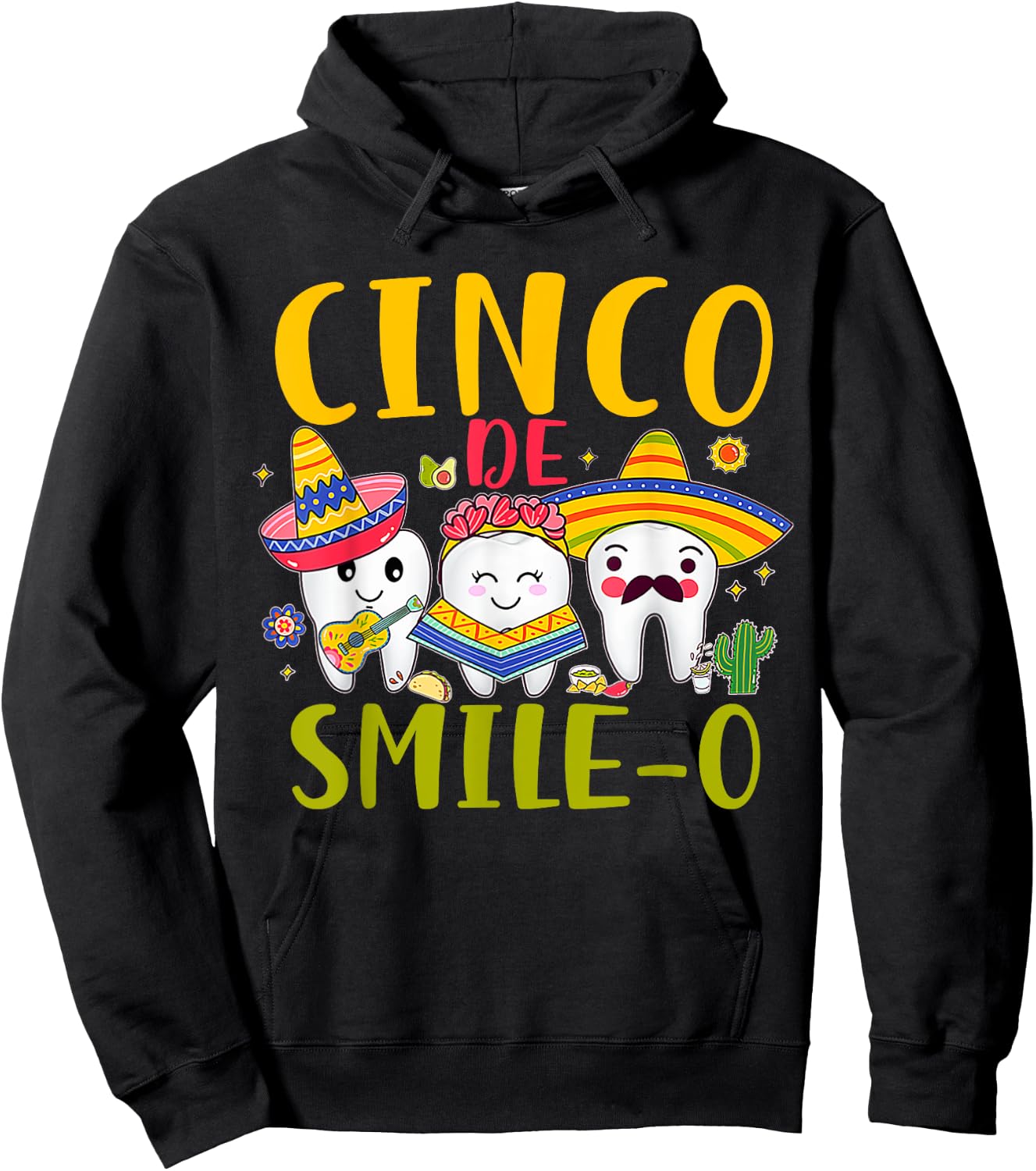 Dental Hygienist Cinco De Smile O Cinco De Mayo Dentist Hoodie - Hoodie | Black
