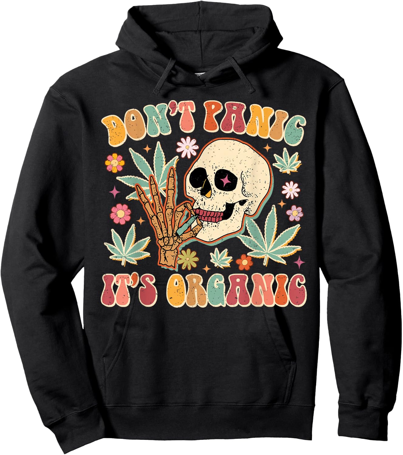 Don't Panic It's Organic Weed Cannabis Skull Marijuana 420 Hoodie - Hoodie | Black