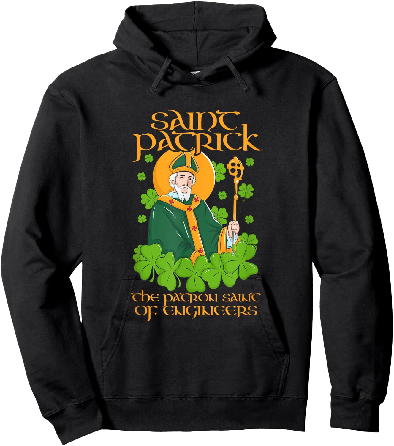 Saint Patrick, the patron Saint of engineers Hoodie - Hoodie | Black