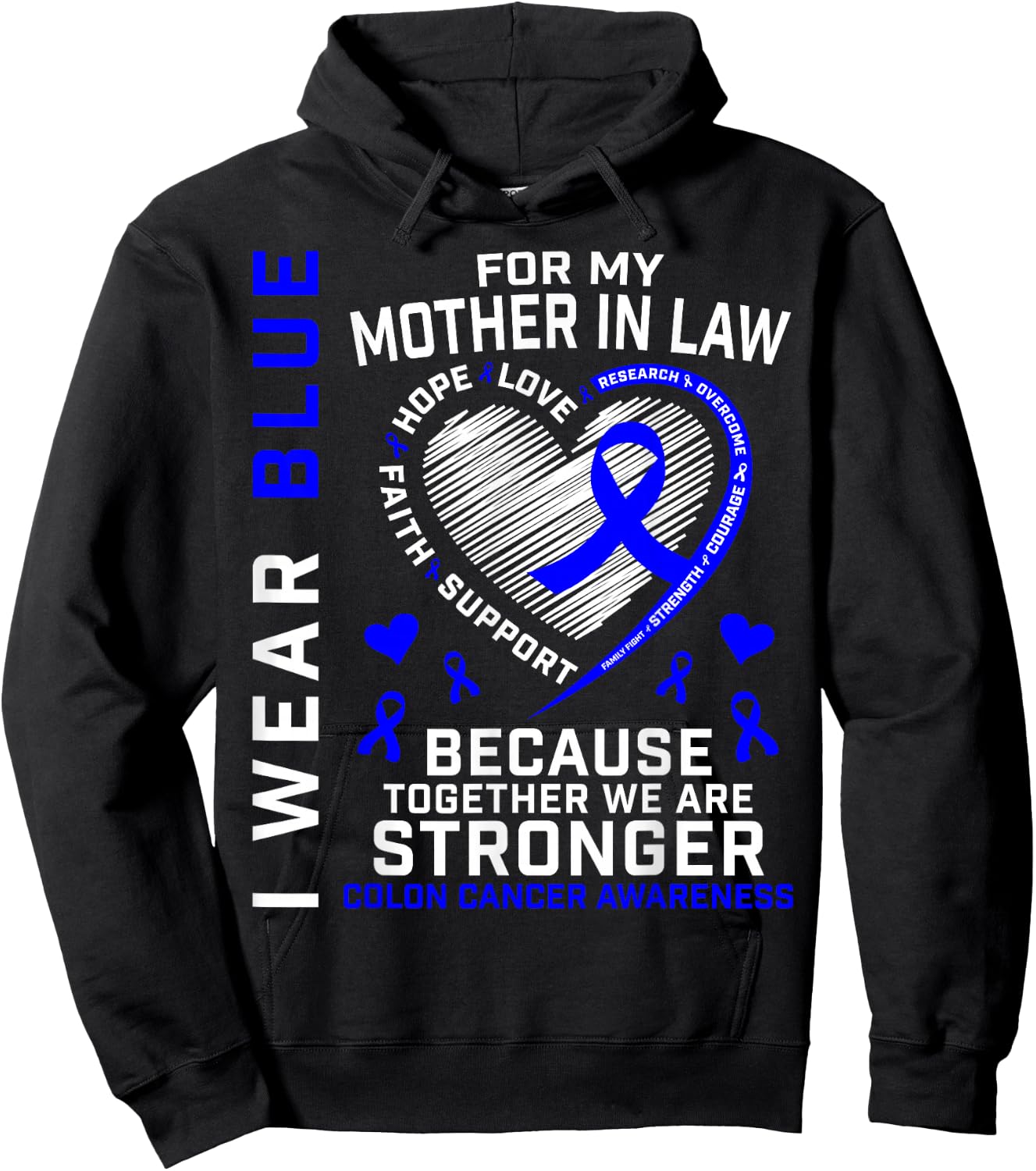 I Wear Blue For My Mother In Law Colon Cancer Awareness Mom Hoodie - Hoodie | Black