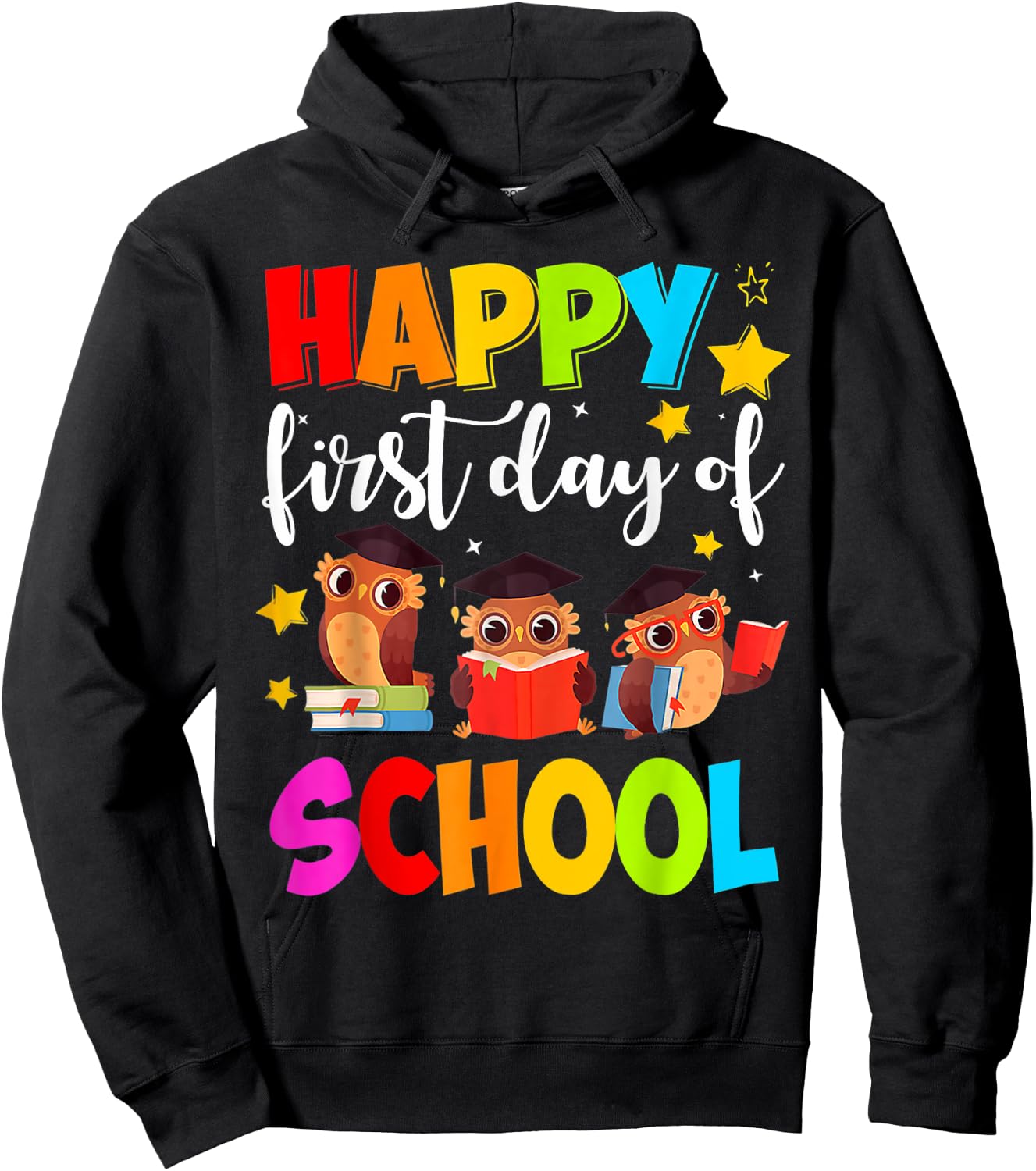 Cute Owls Happy First Day of School Students Parents Hoodie - Hoodie | Black