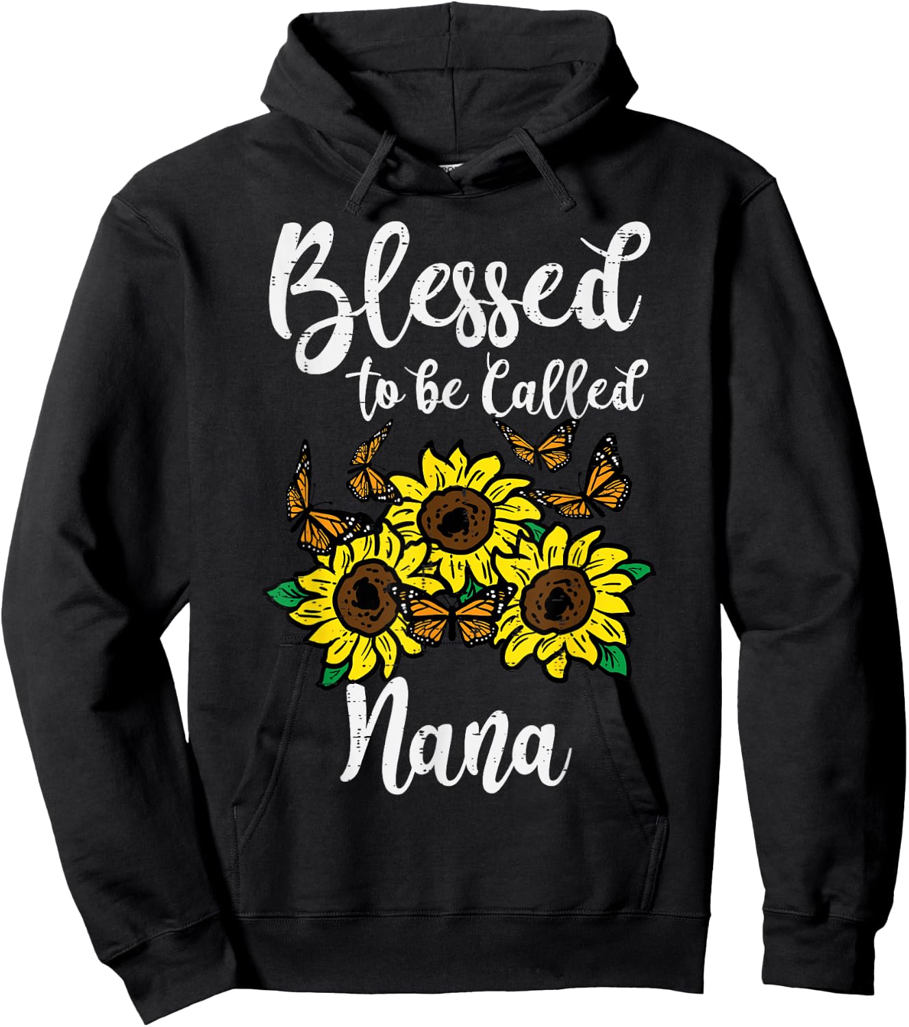 Blessed To Be Called Nana Sunflower Mothers Day Grandma Hoodie - Hoodie | Black
