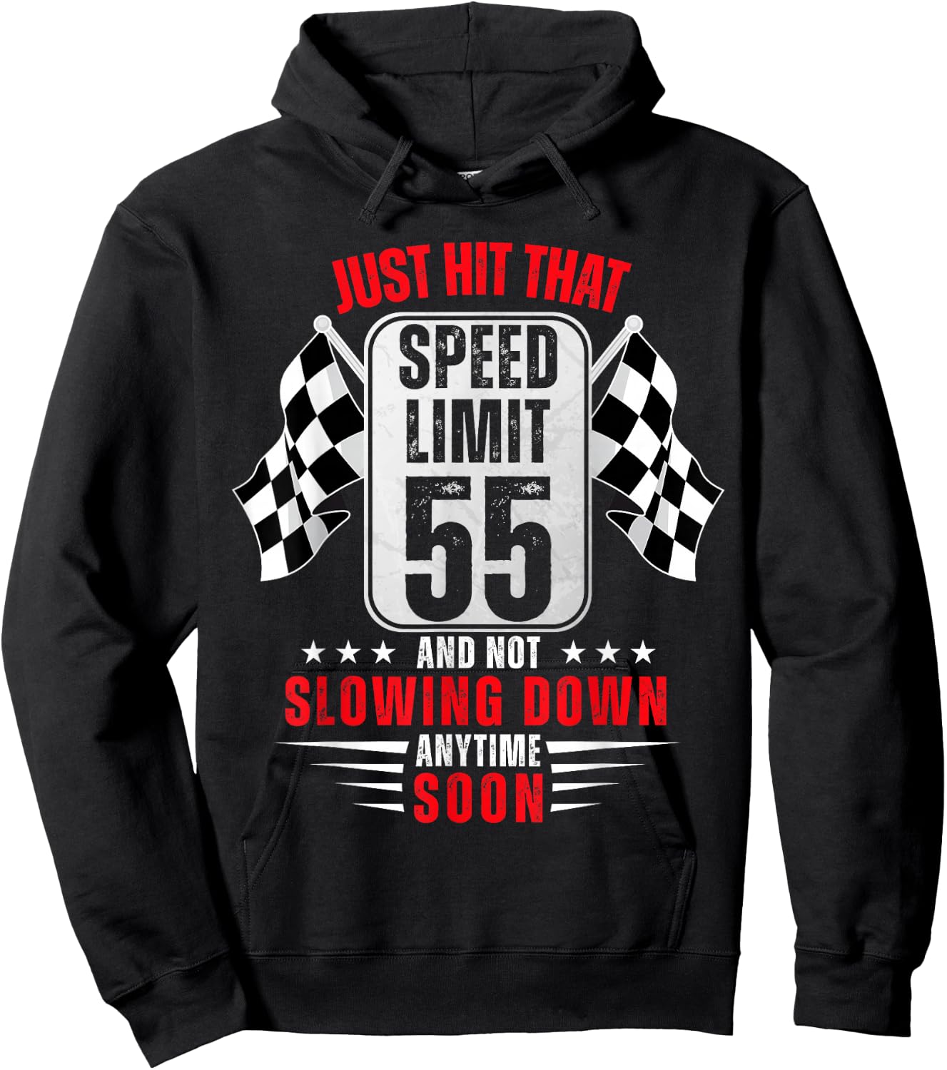 55th Birthday Speed Limit Sign 55 Years Old Funny Racing Hoodie - Hoodie | Black