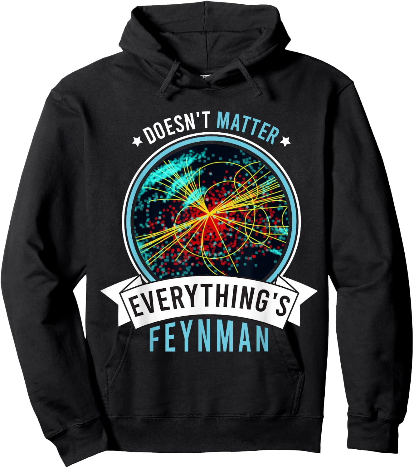 Geeks Physics Science Men's Women's Saying Feynman Nerd Saying Hoodie - Hoodie | Black