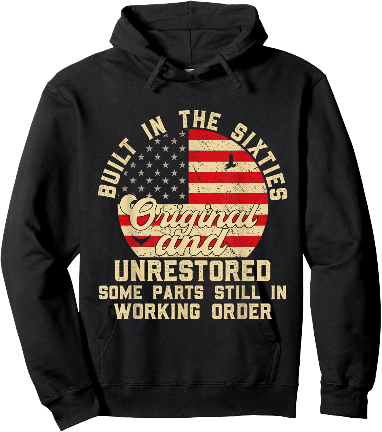 Built In The Sixties Original & unrestored 60s Birthday Men Hoodie - Hoodie | Black