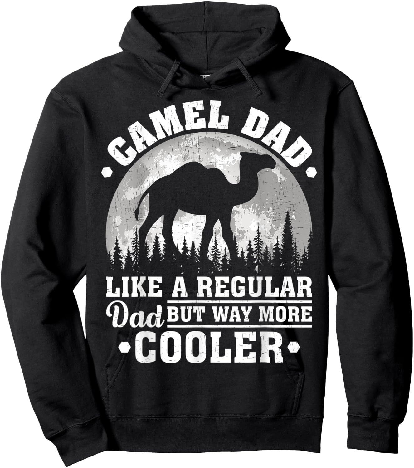 Camel Dad Like A Regular Dad Funny Camel Father's Day Hoodie - Hoodie | Black