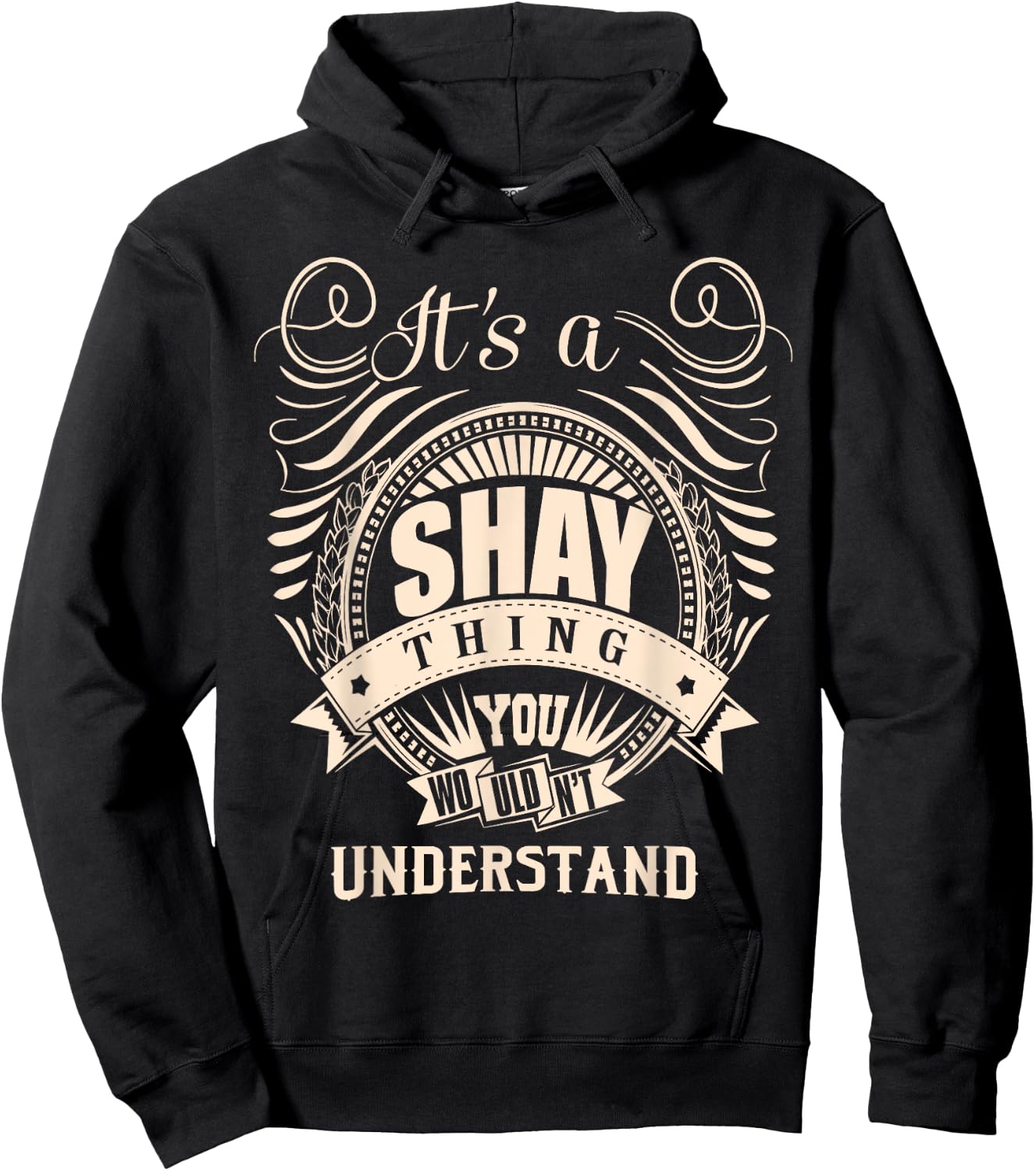 It's a SHAY Thing You Wouldn't Understand Gifts Hoodie - Hoodie | Black