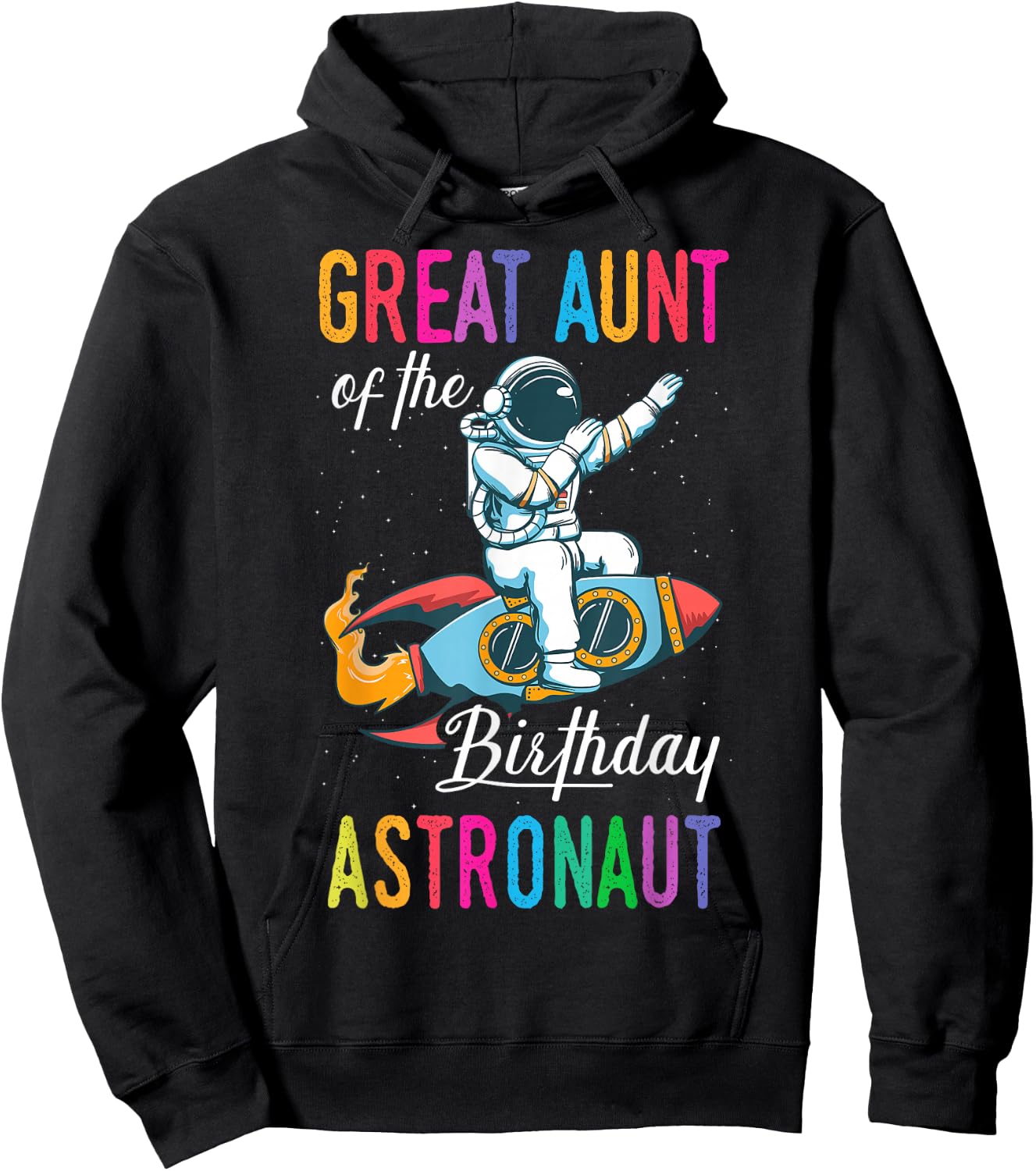 Great Aunt Of The Birthday Astronaut Space Bday Party Hoodie - Hoodie | Black