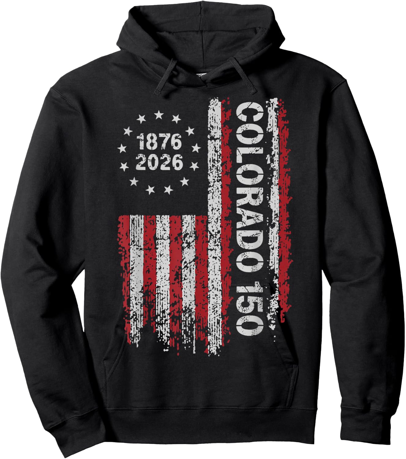 Colorado 150 Years American Flag 4th of July America Hoodie - Hoodie | Black