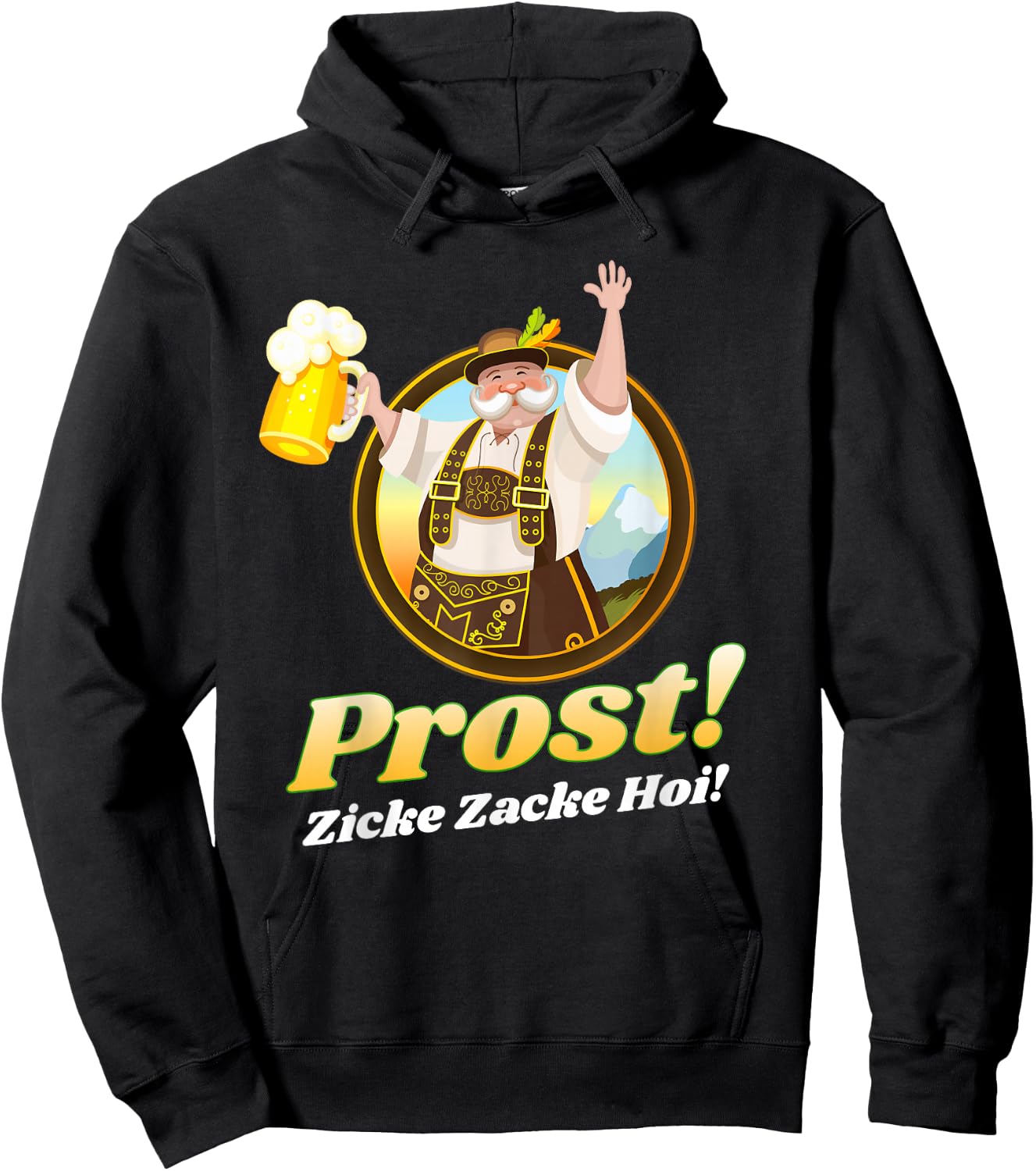 Funny Oktoberfest Costume Shirt Outfit Prost Zicke Zacke Hoi Hoodie - Hoodie | Black