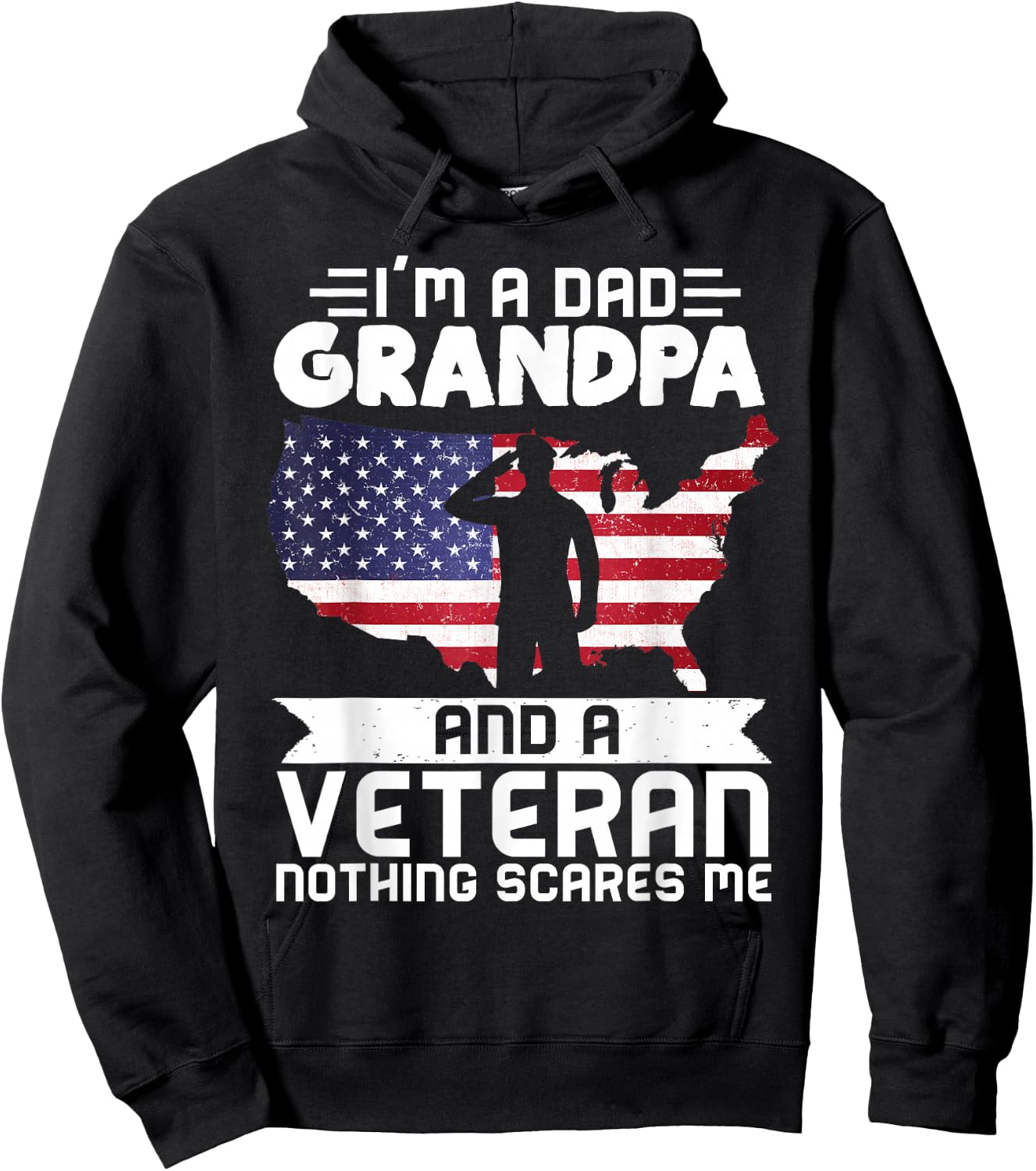 Dad Grandpa Veteran Nothing Scares Patriotic Veterans Day Hoodie - Hoodie | Black