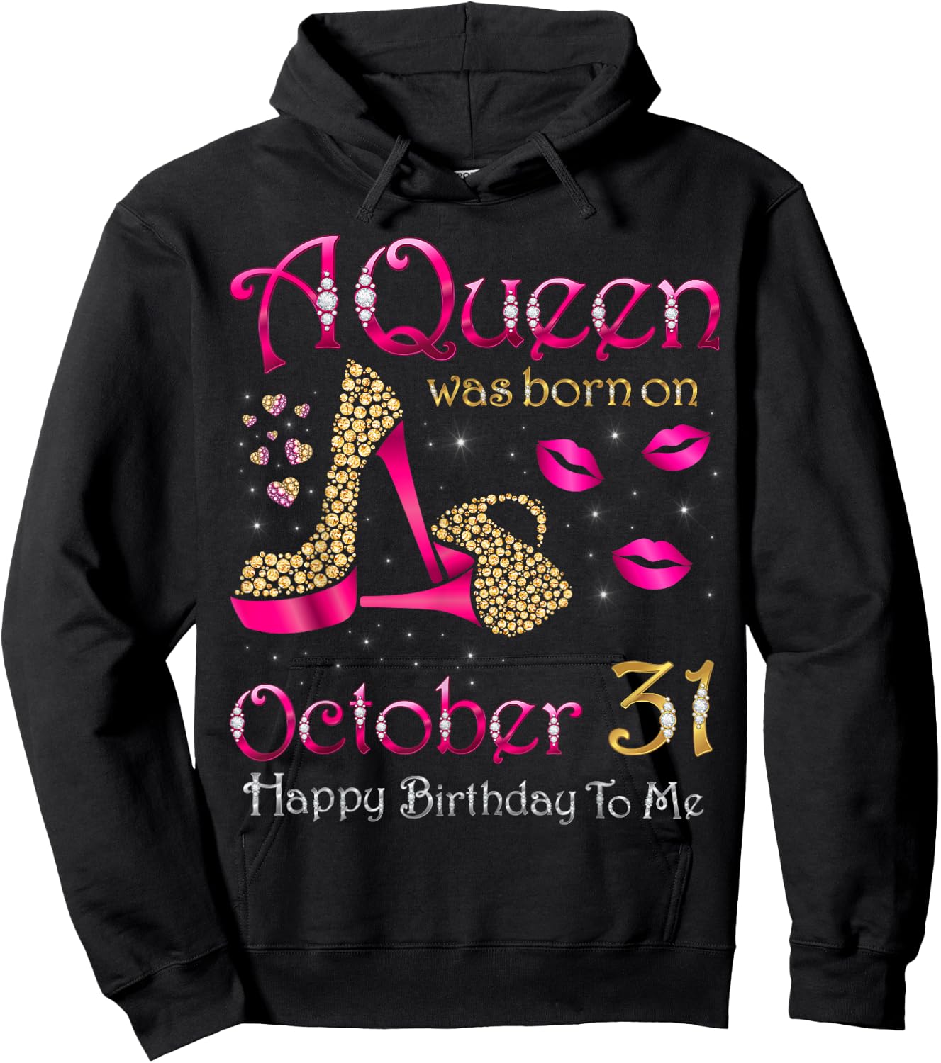 A Queen Was Born On October 31 Happy Birthday To Me Hoodie - Hoodie | Black