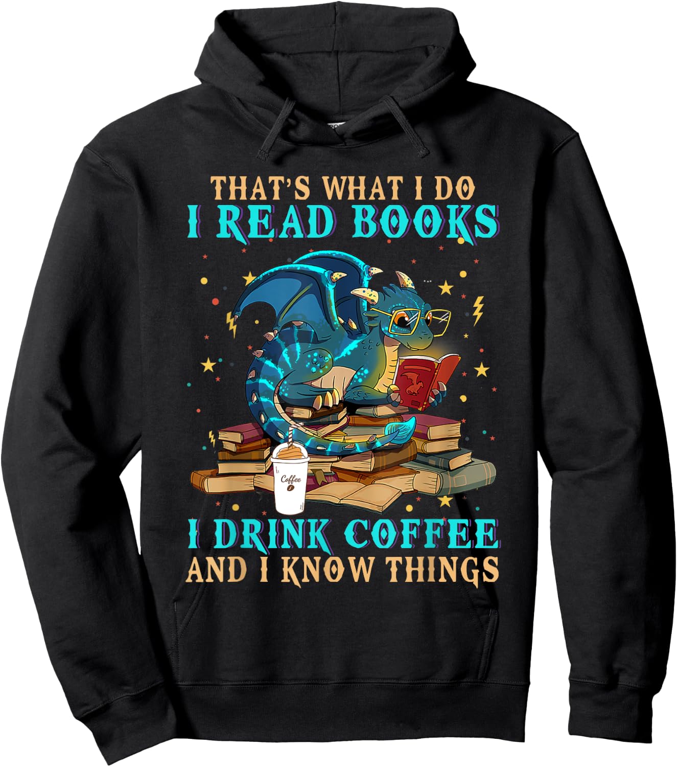 Funny Grumpy Dragon CoffeeI Read Books And I Know Things Hoodie - Hoodie | Black