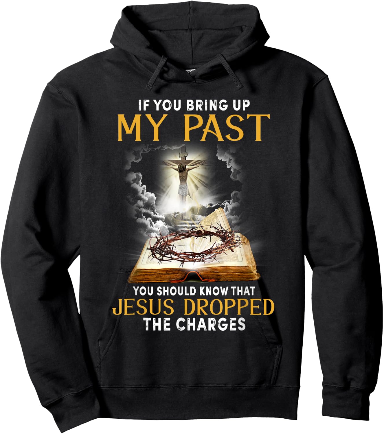 Jesus Dropped The Charges Christian Bible Faith In Christ Hoodie - Hoodie | Black