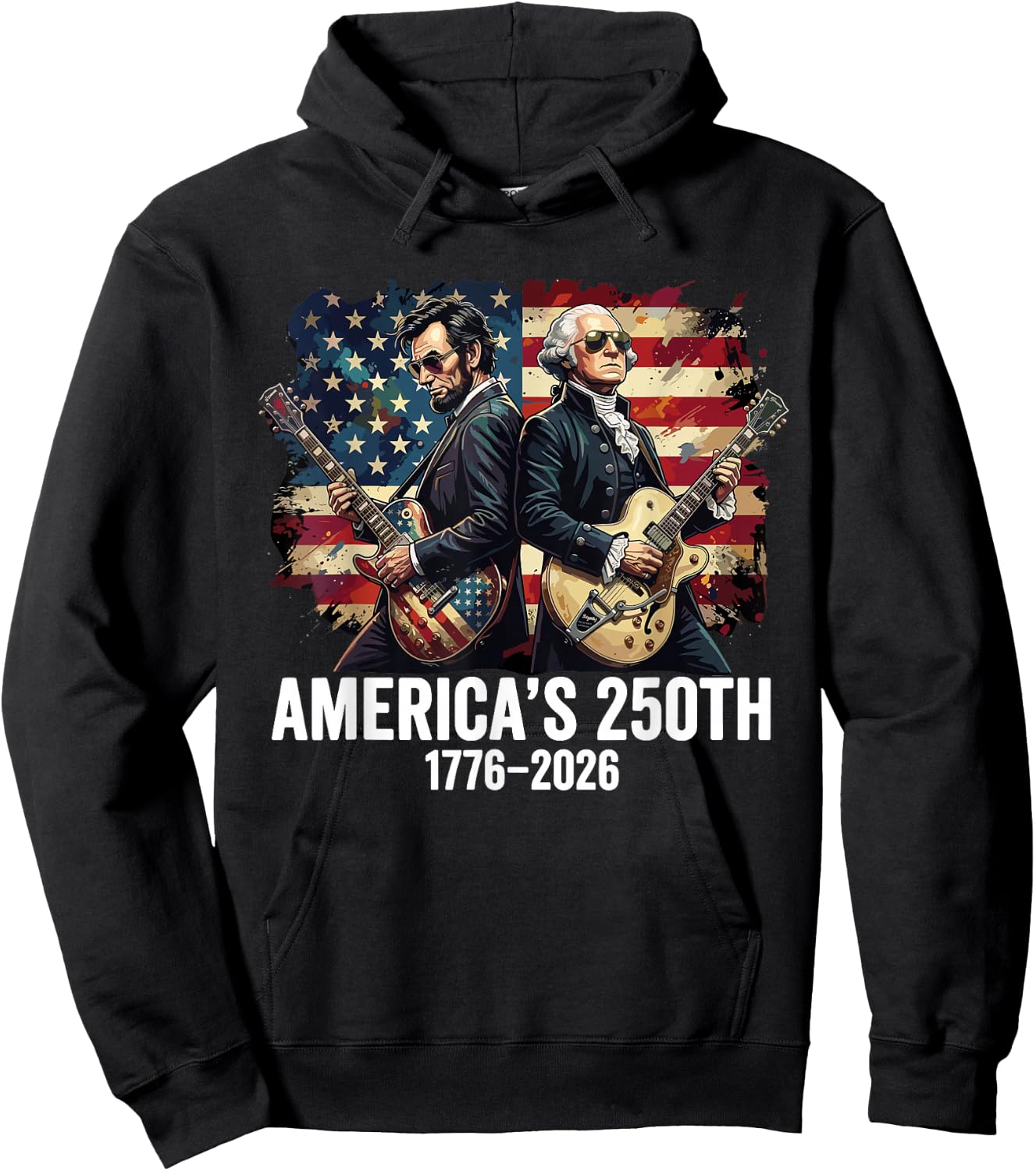 America's 250th July 4th Abraham Lincoln George Washington Hoodie - Hoodie | Black