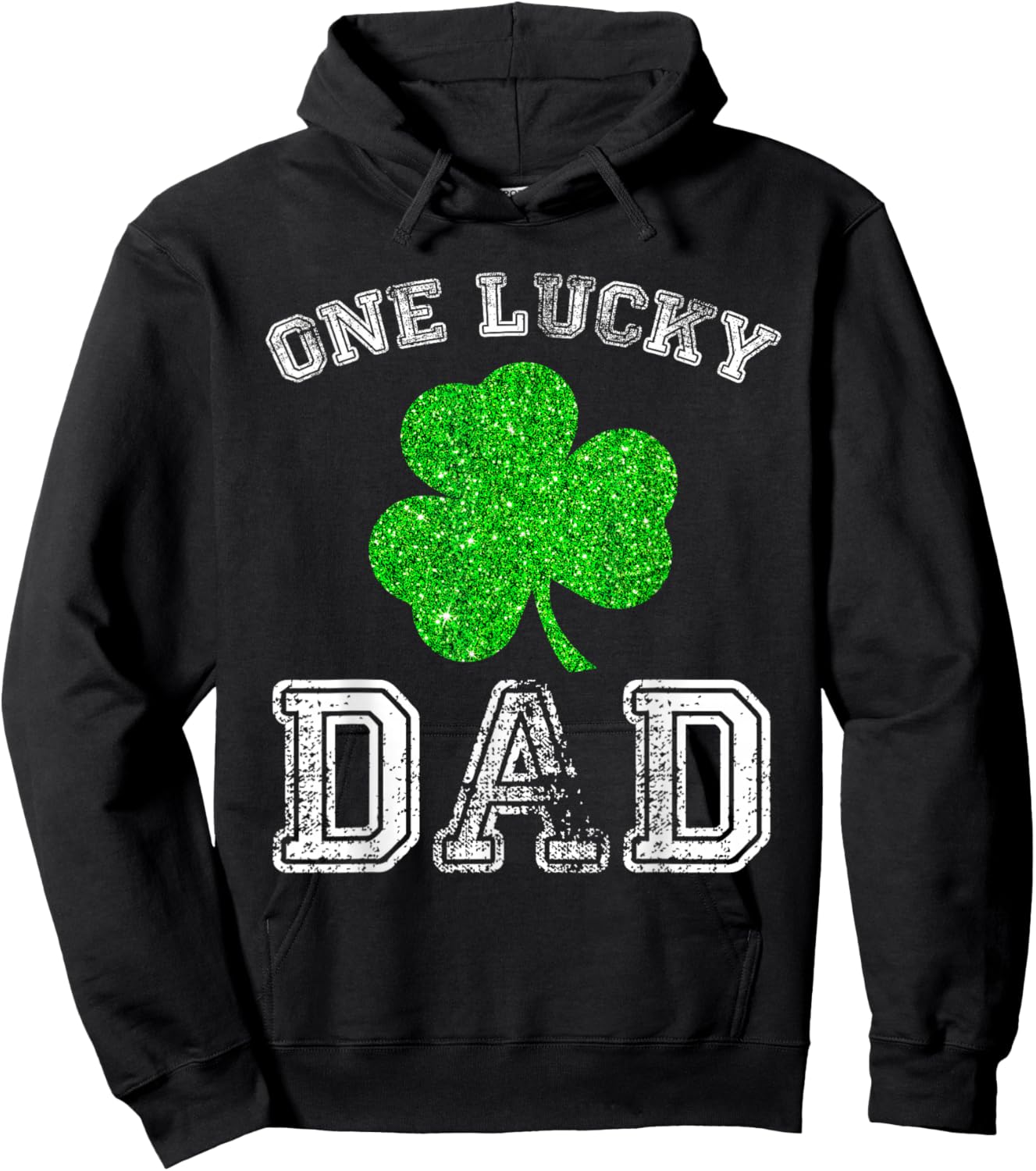 Daddy One Lucky Dad St. Patricks Day Daddy Fathers Hoodie - Hoodie | Black