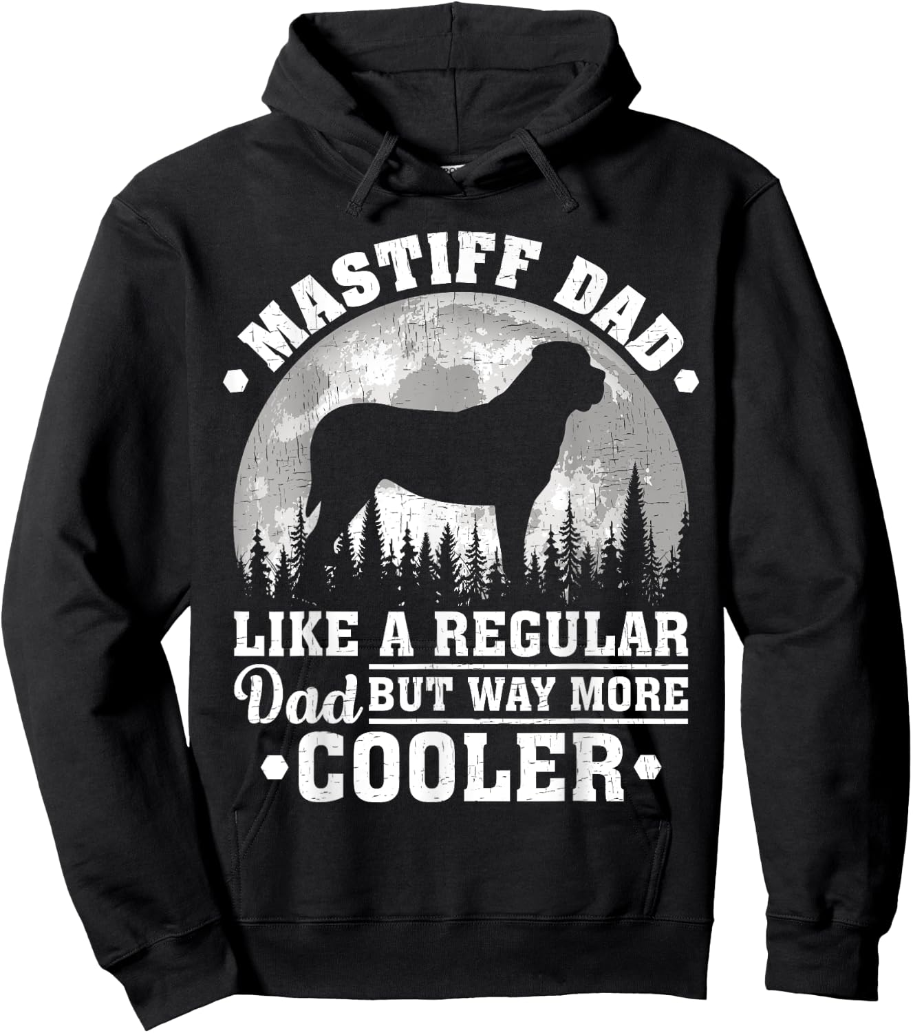 Mastiff Dad Like A Regular Dad Funny Mastiff Dog Fathers Day Hoodie - Hoodie | Black