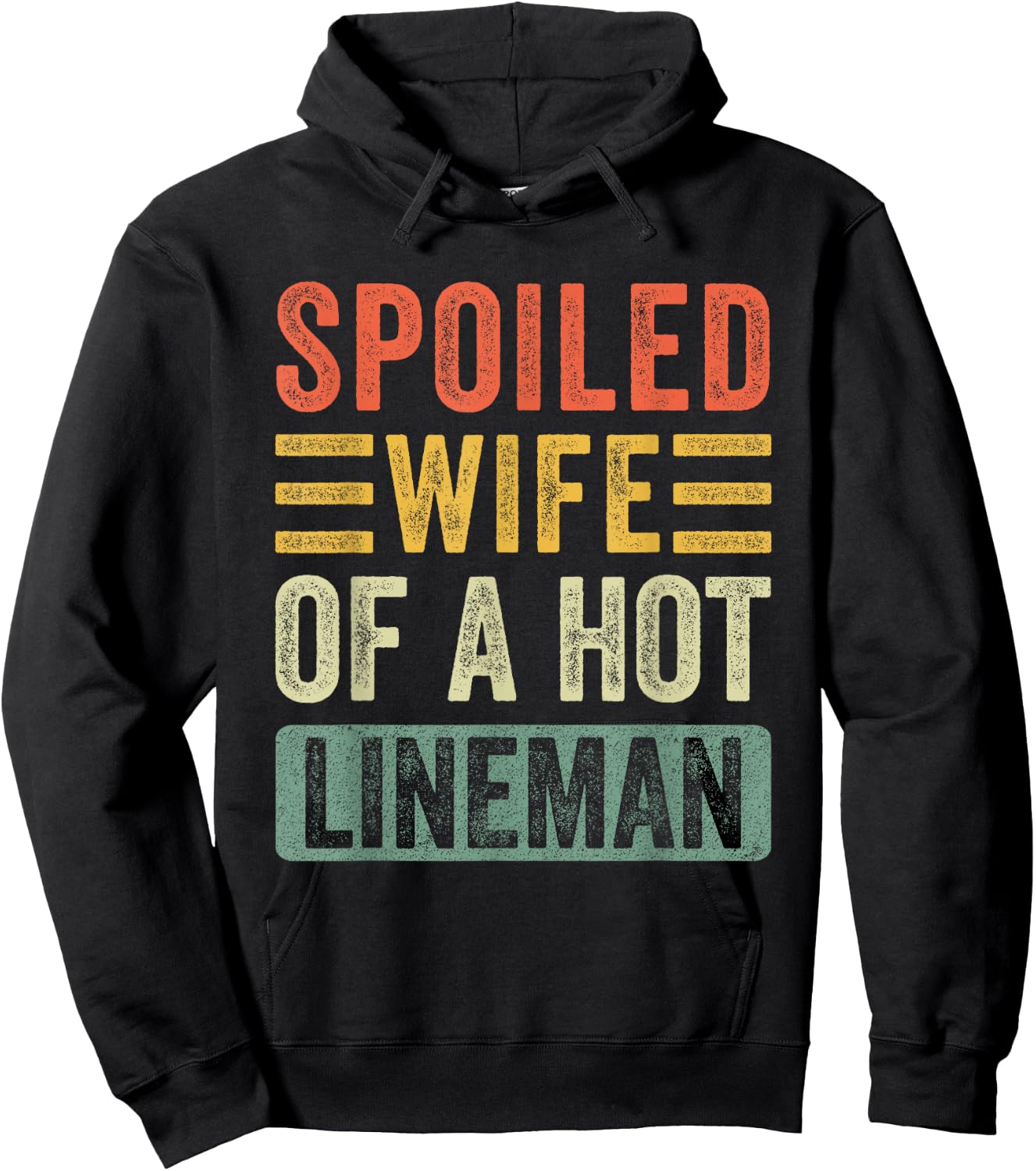 Spoiled Wife of a Hot Lineman Funny Husband Wife Hoodie - Hoodie | Black