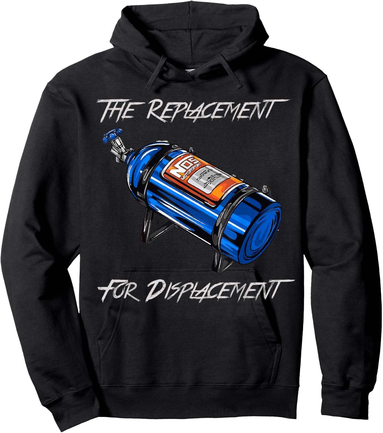 The Replacement for Displacement Nitrous Bottle Hoodie - Hoodie | Black