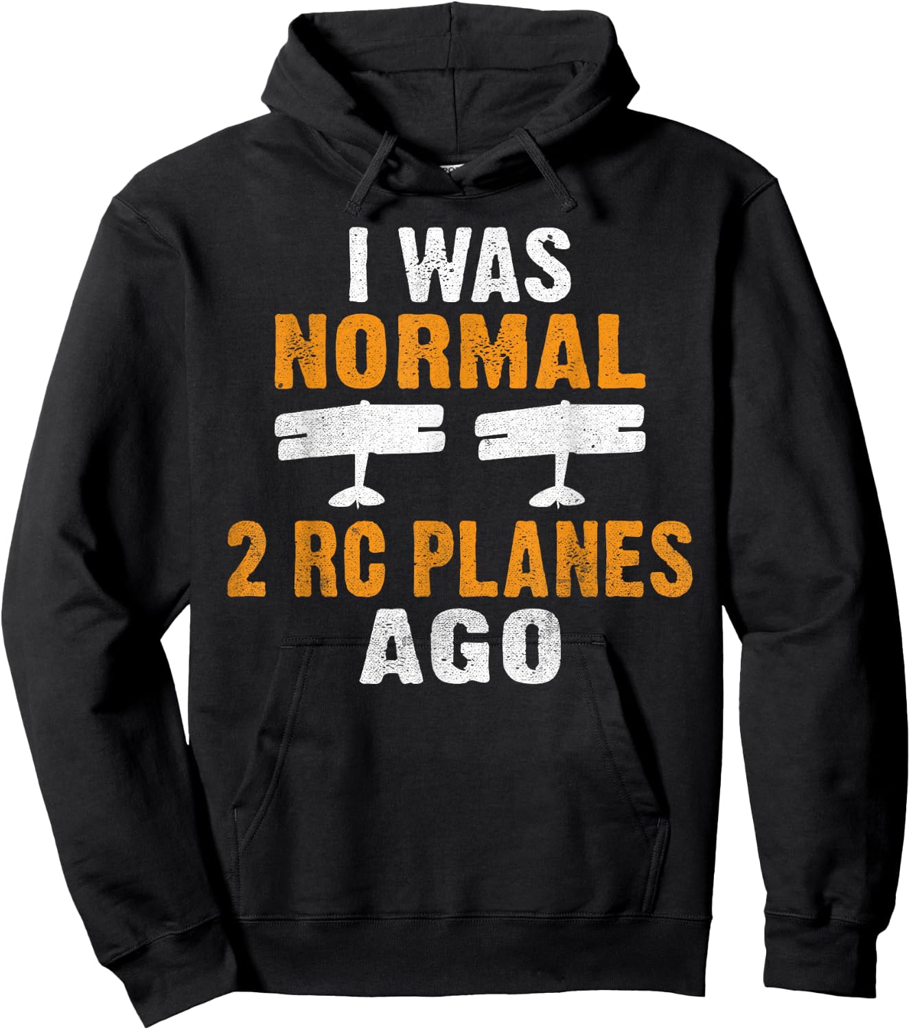 I was normal 2 Rc Planes ago RC Plane Flying RC Plane Hoodie - Hoodie | Black