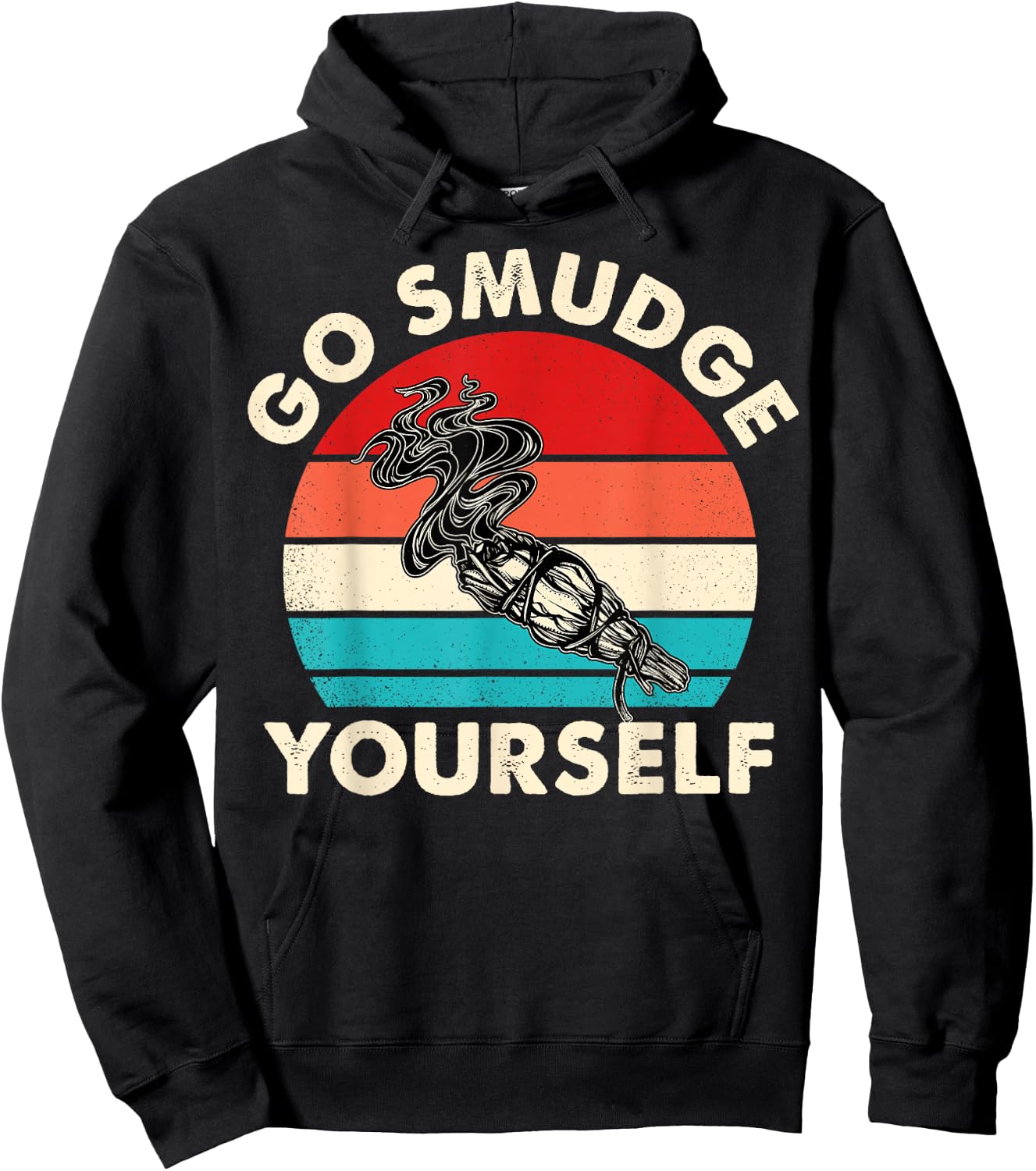 Go Smudge Yourself Native American Funny Smudging Feather Hoodie - Hoodie | Black
