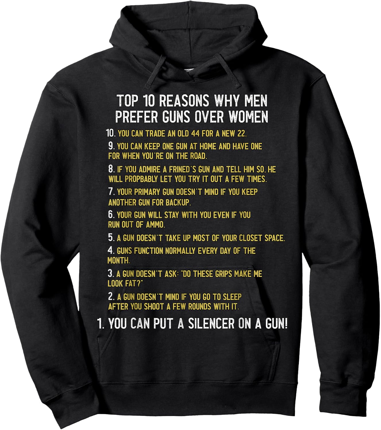 Top 10 Reasons Why Men Prefer Guns Over Women Shirt Funny Hoodie - Hoodie | Black