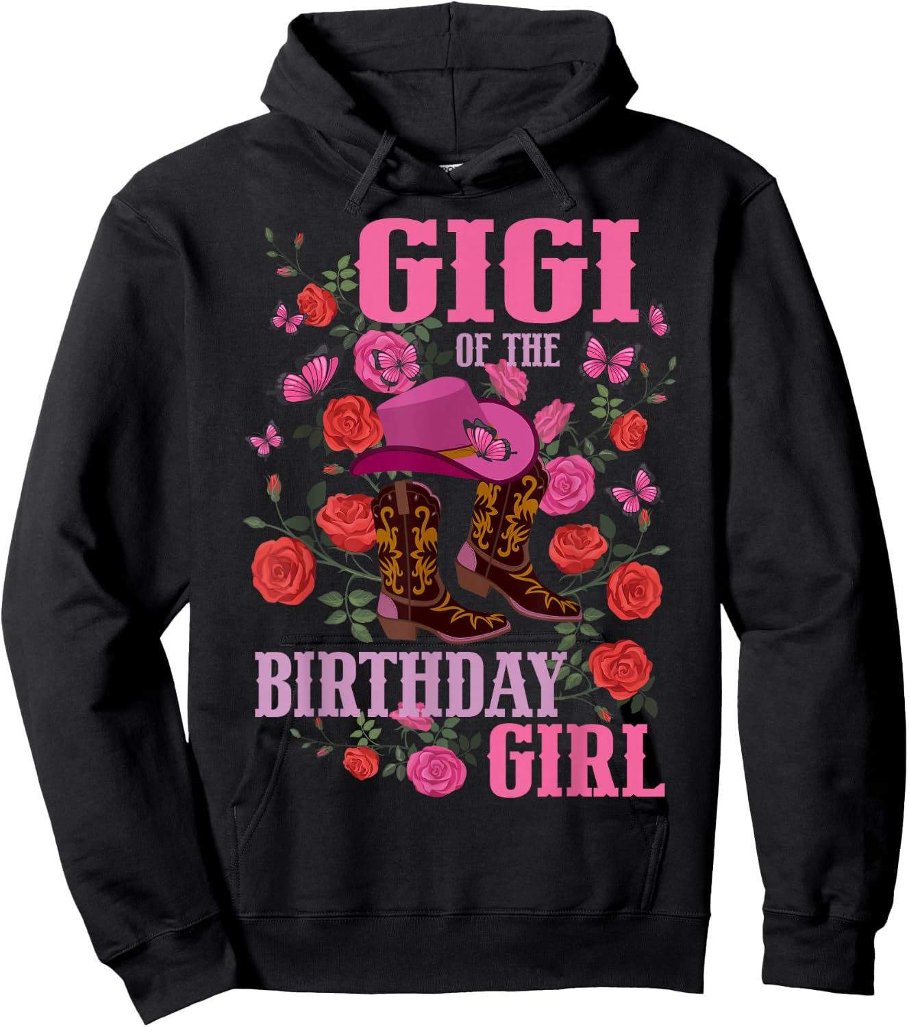 Gigi of The Birthday Girl Cowgirl Boots Pink Matching Family Hoodie - Hoodie | Black