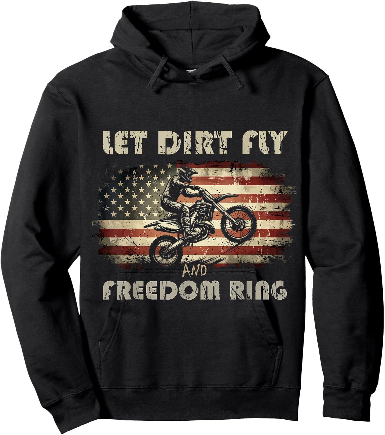 Let Dirt Fly and Freedom Ring Patriotic Motocross Biker USA Hoodie - Hoodie | Black