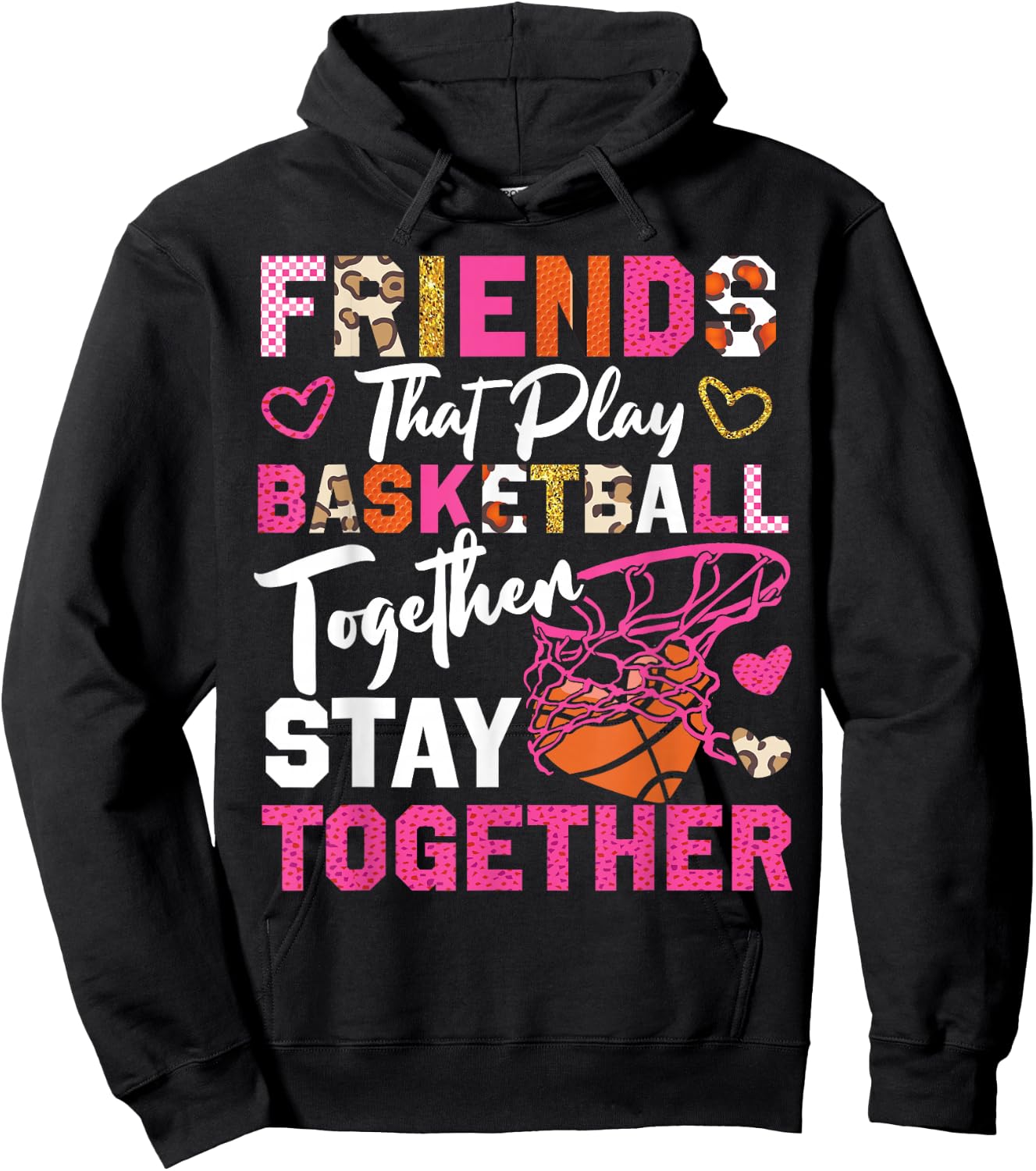 Basketball Bball Friends Buddies Besties Friends That Play Hoodie - Hoodie | Black