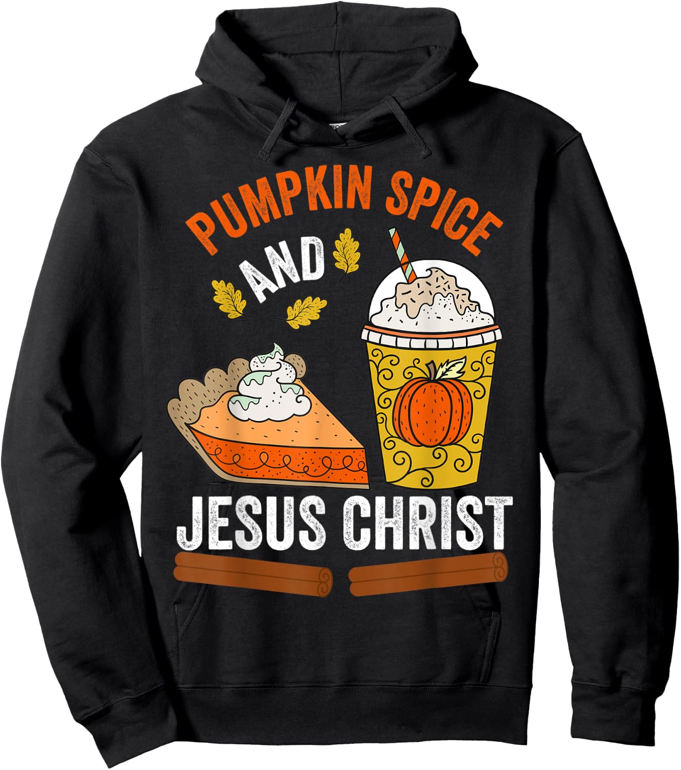 Pumpkin Spice and Jesus Christ Christian Fall Pumpkin Lovers Hoodie - Hoodie | Black