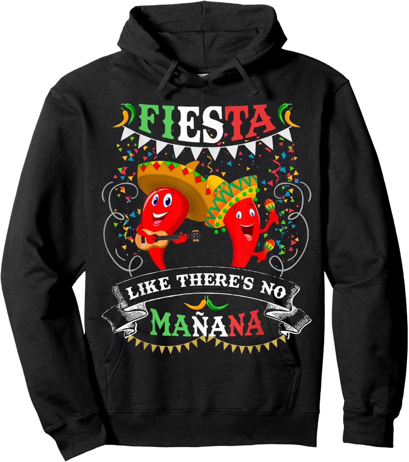 Fiesta Like There's No Mañana Men Women Cinco De Mayo Hoodie - Hoodie | Black