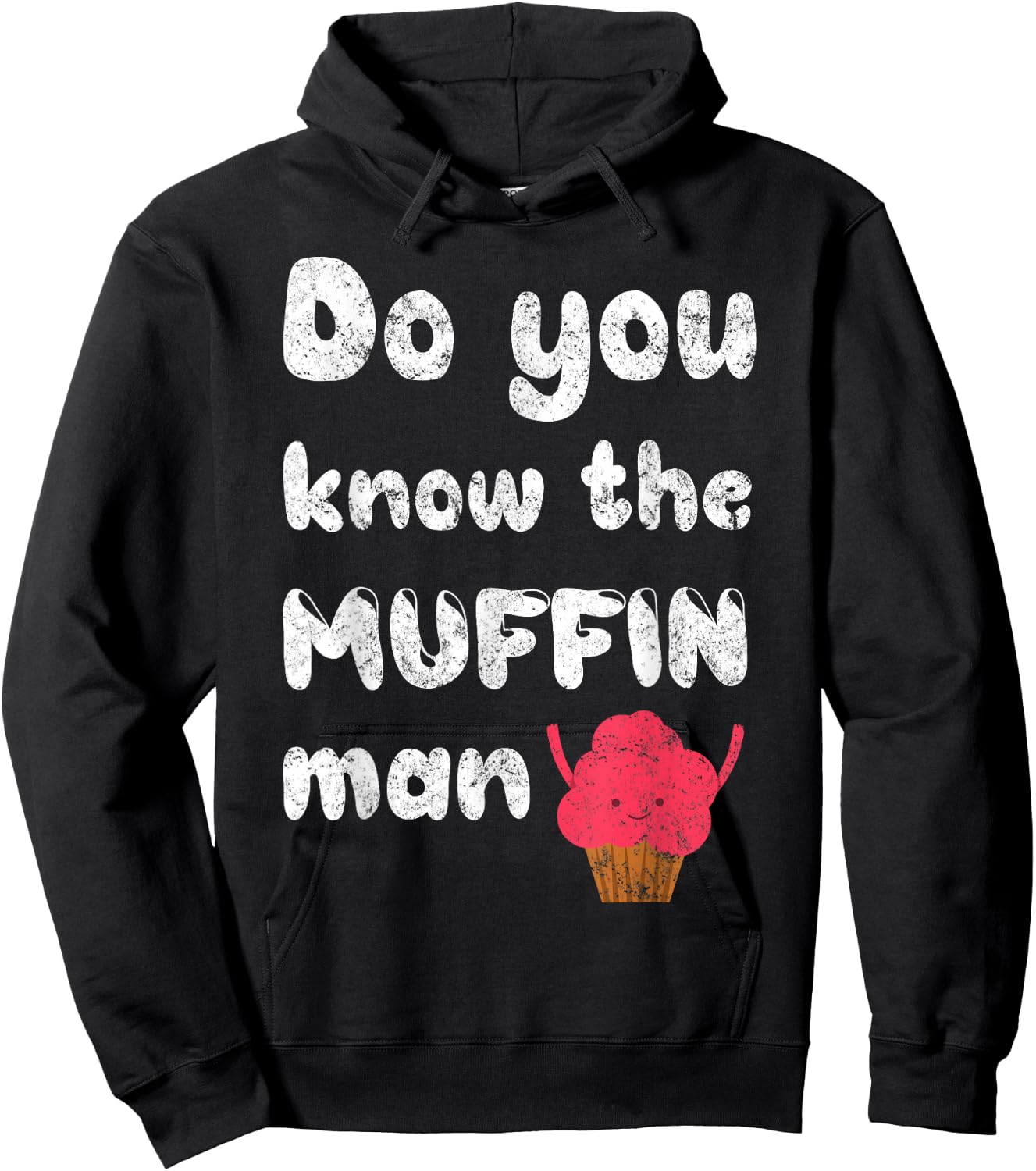 Do You Know The Muffin Fun Man Hoodie - Hoodie | Black