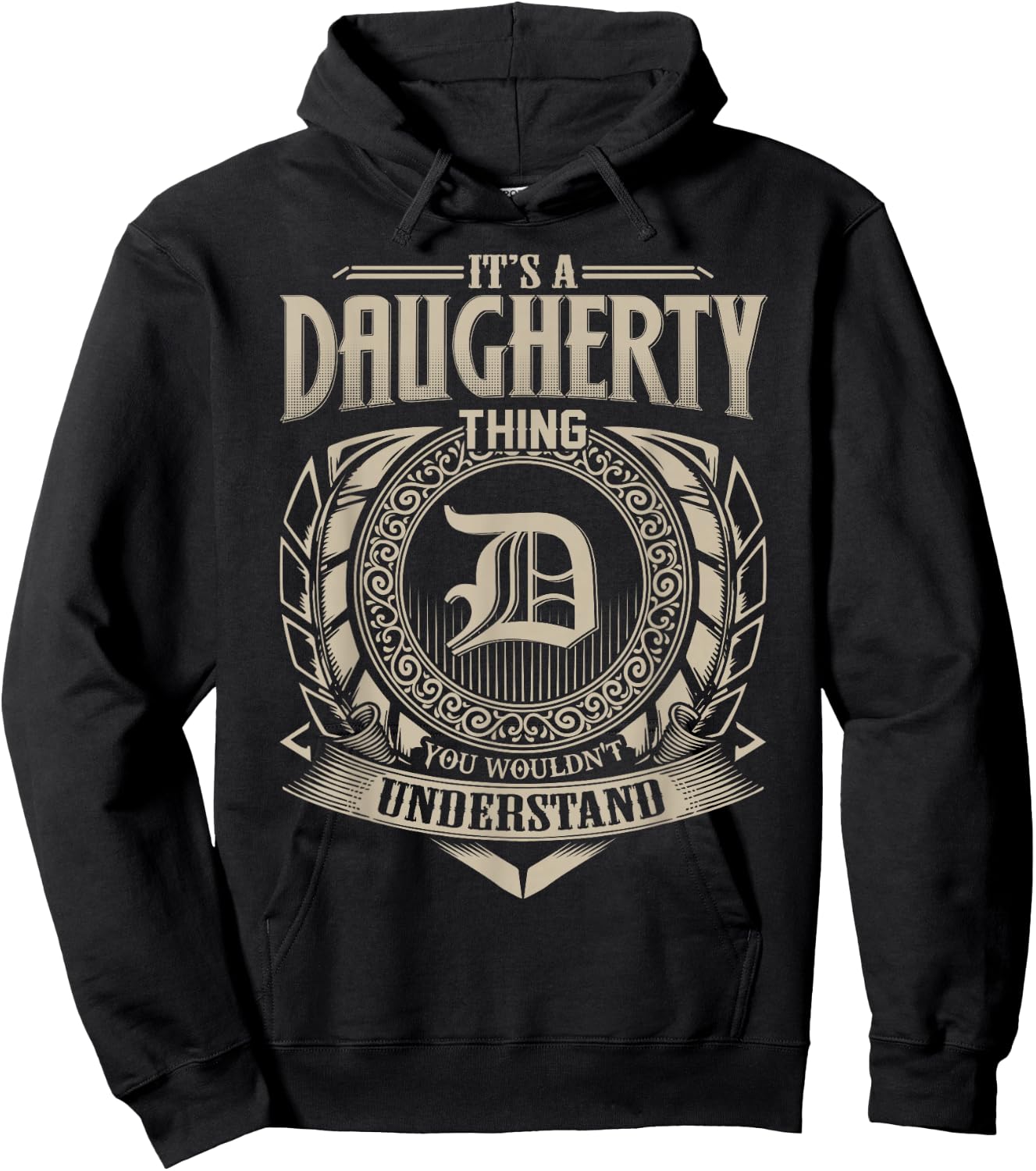 It's A DAUGHERTY Thing You Wouldn't Understand Name Vintage Hoodie - Hoodie | Black