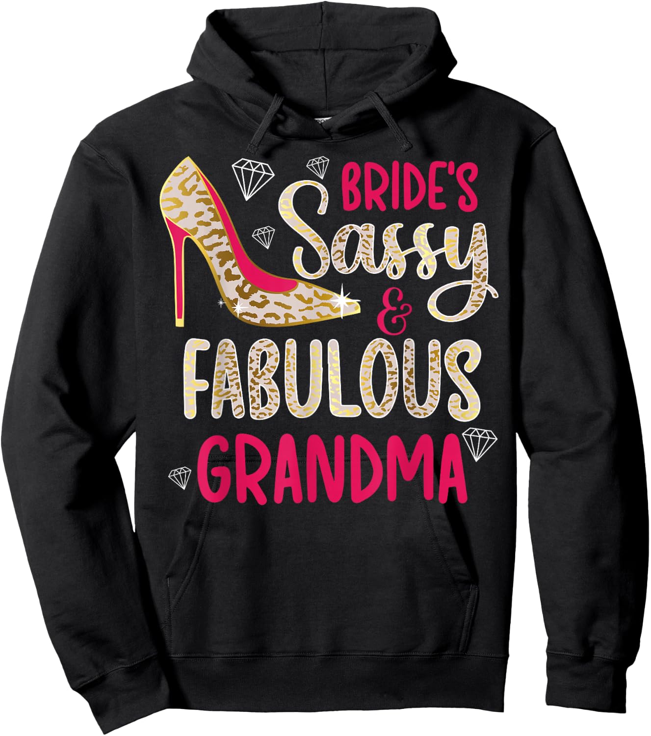 Sassy & Fabulous Bride's Grandma Of The Bride Grandma Hoodie - Hoodie | Black