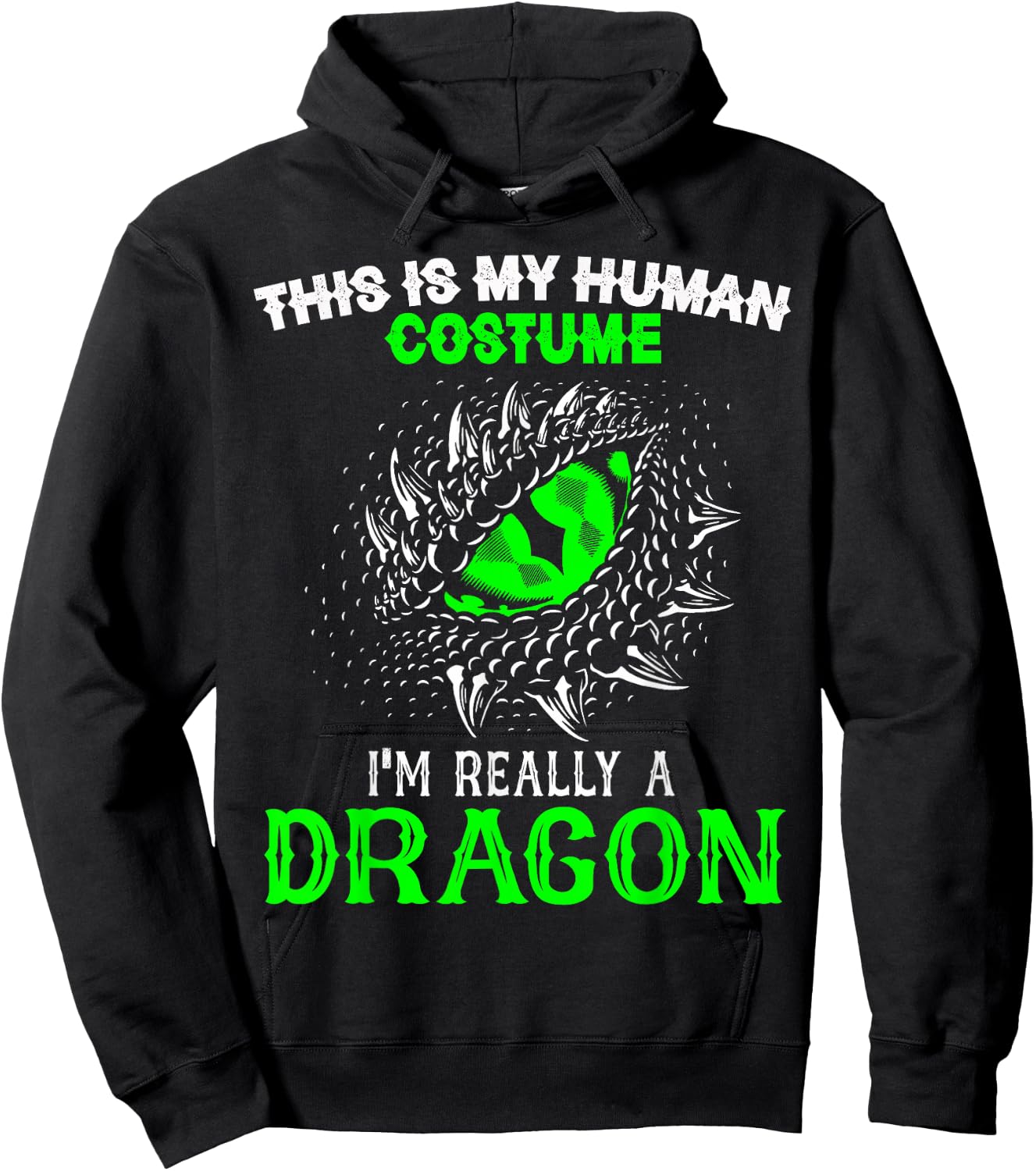 This Is My Human Costume I'm Really A Dragon Halloween Hoodie - Hoodie | Black