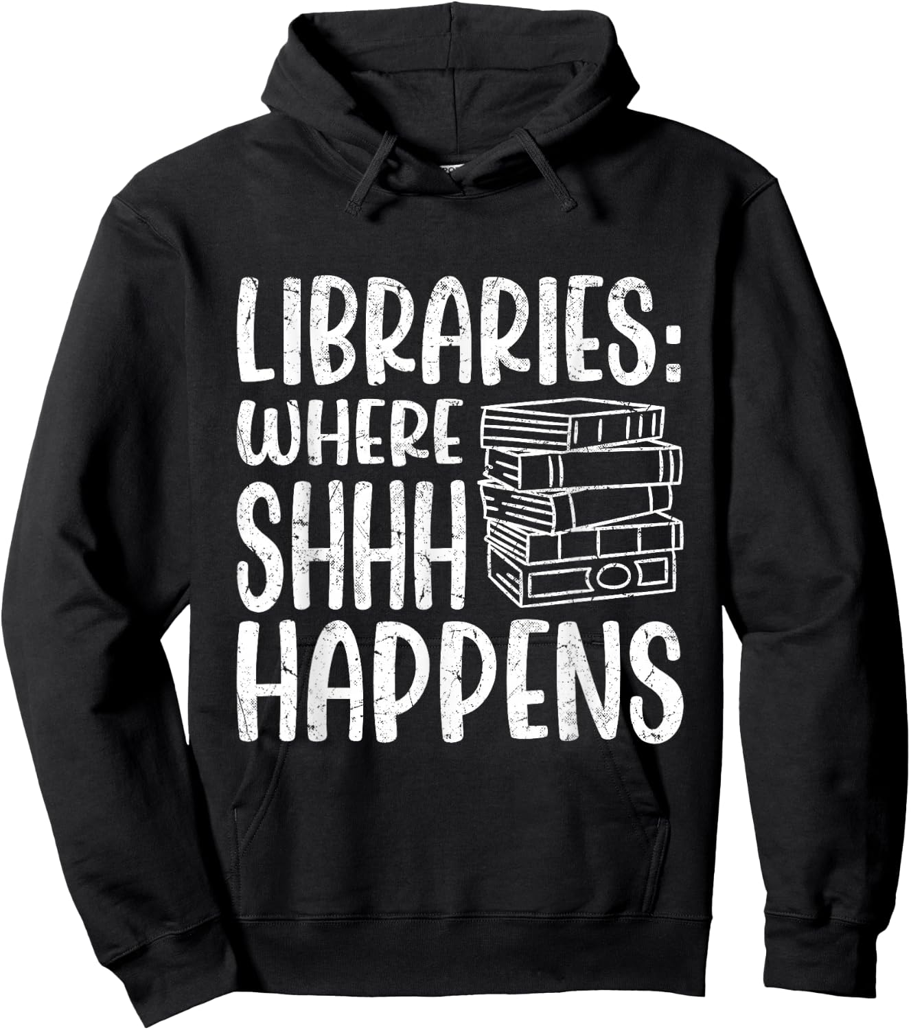 Libraries: Where Shhh Happens | Librarian Hoodie - Hoodie | Black