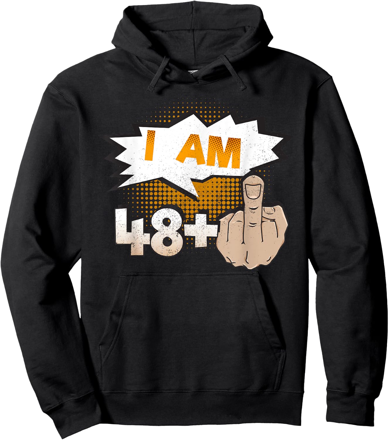 I Am 48 Plus Middle Finger Profane Funny 49th Birthday Hoodie - Hoodie | Black