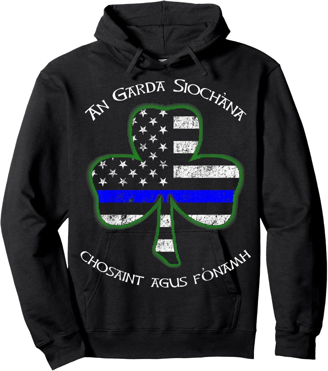 Irish Police Shamrock Gaelic Police Saying Hoodie - Hoodie | Black