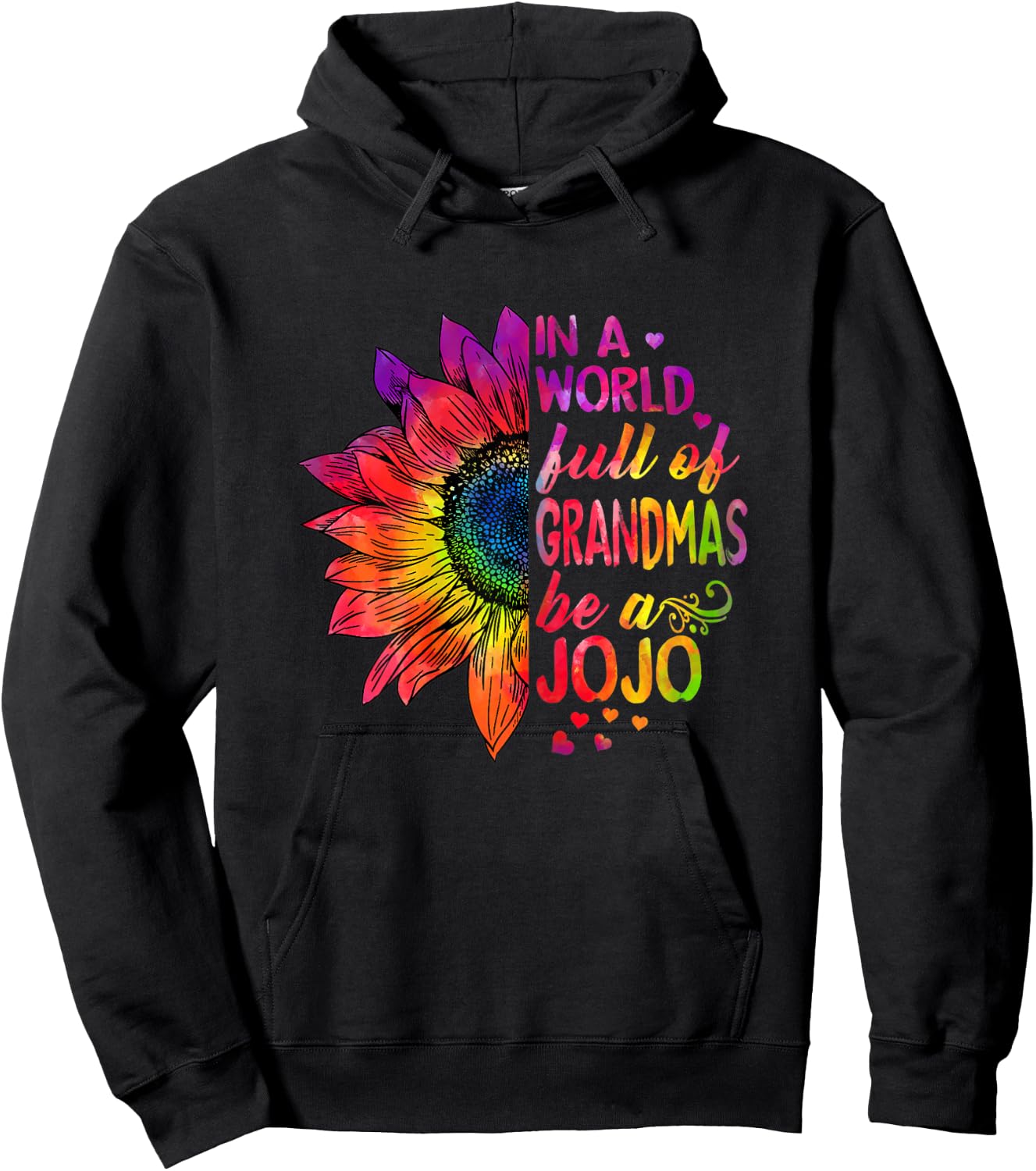 In a world full of Grandmas be Jojo Hoodie - Hoodie | Black