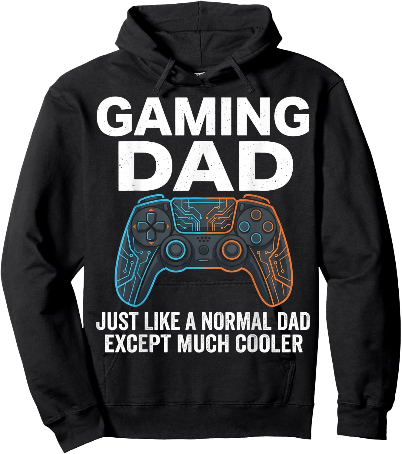 Funny Gaming Dad Just Like a Normal Dad Except Much Cooler Hoodie - Hoodie | Black