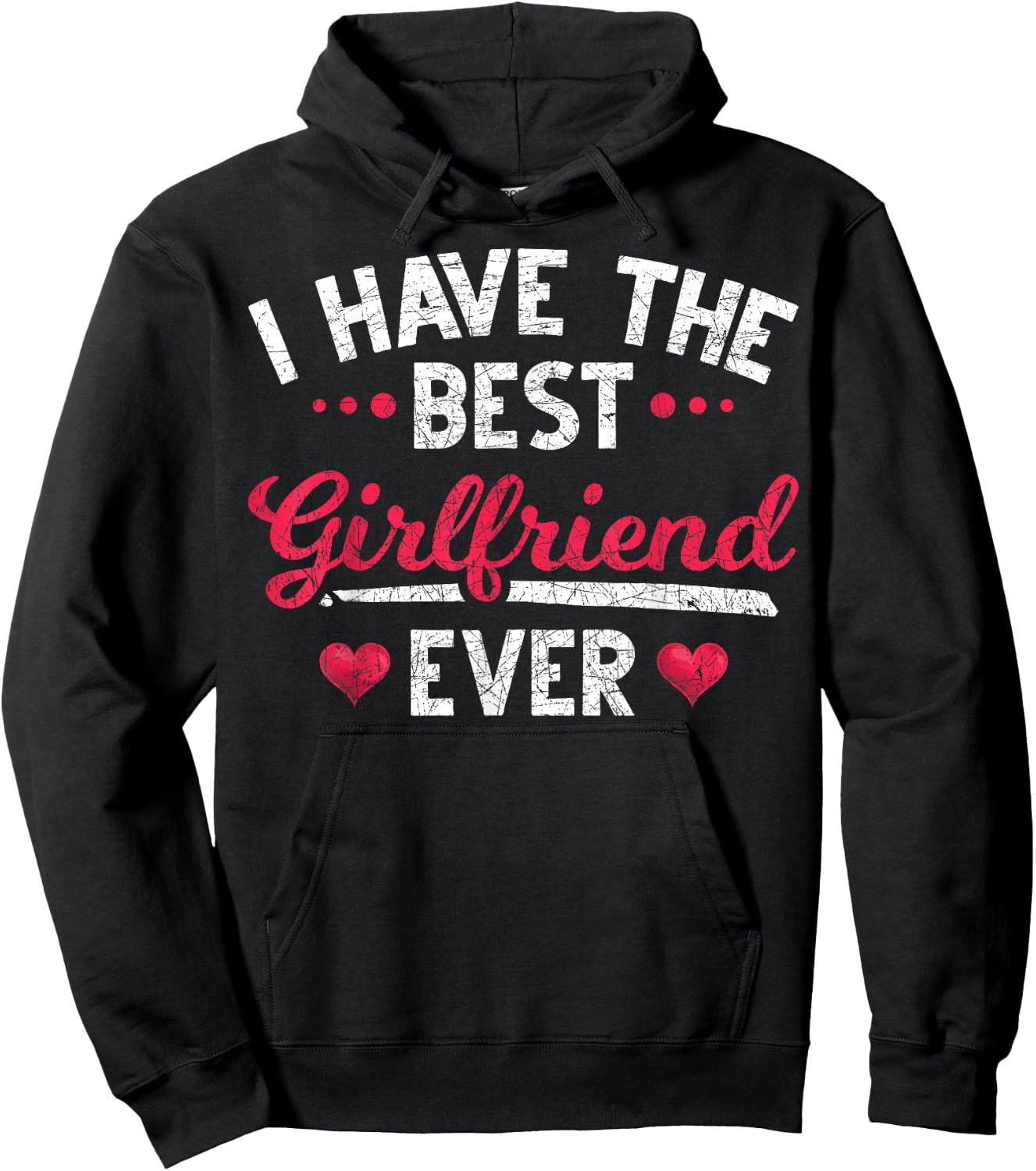 I have the best girlfriend ever Dear friend Hoodie - Hoodie | Black