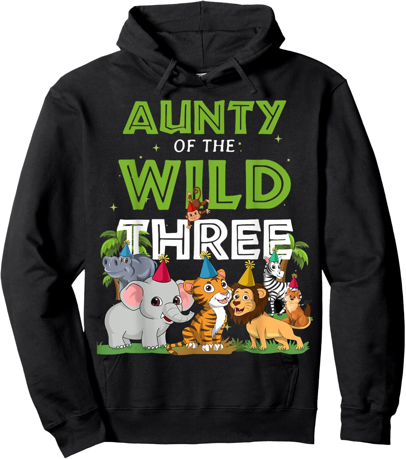 Aunty of the Wild Three Zoo Birthday Safari Jungle Animal Hoodie - Hoodie | Black