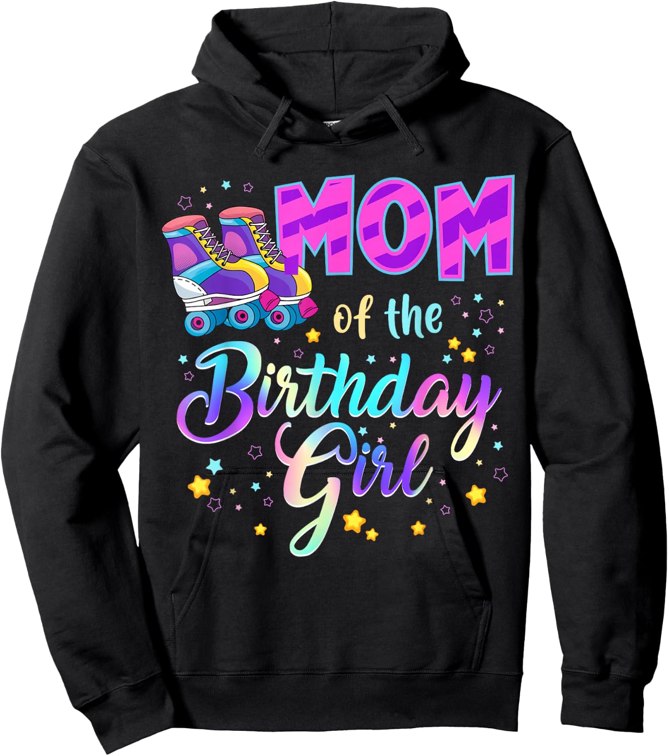 Mom Of The Birthday Girl Roller Stake Matching Family Hoodie - Hoodie | Black