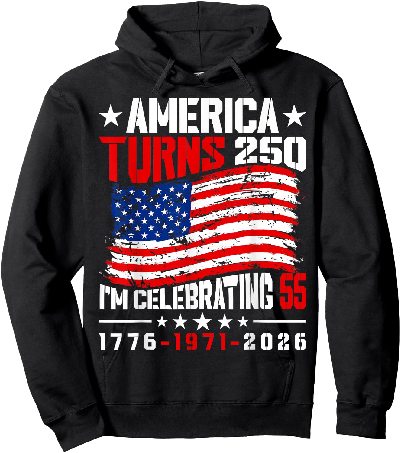 America Turns 250 I'm Celebrating 55th Birthday USA Flag Hoodie - Hoodie | Black