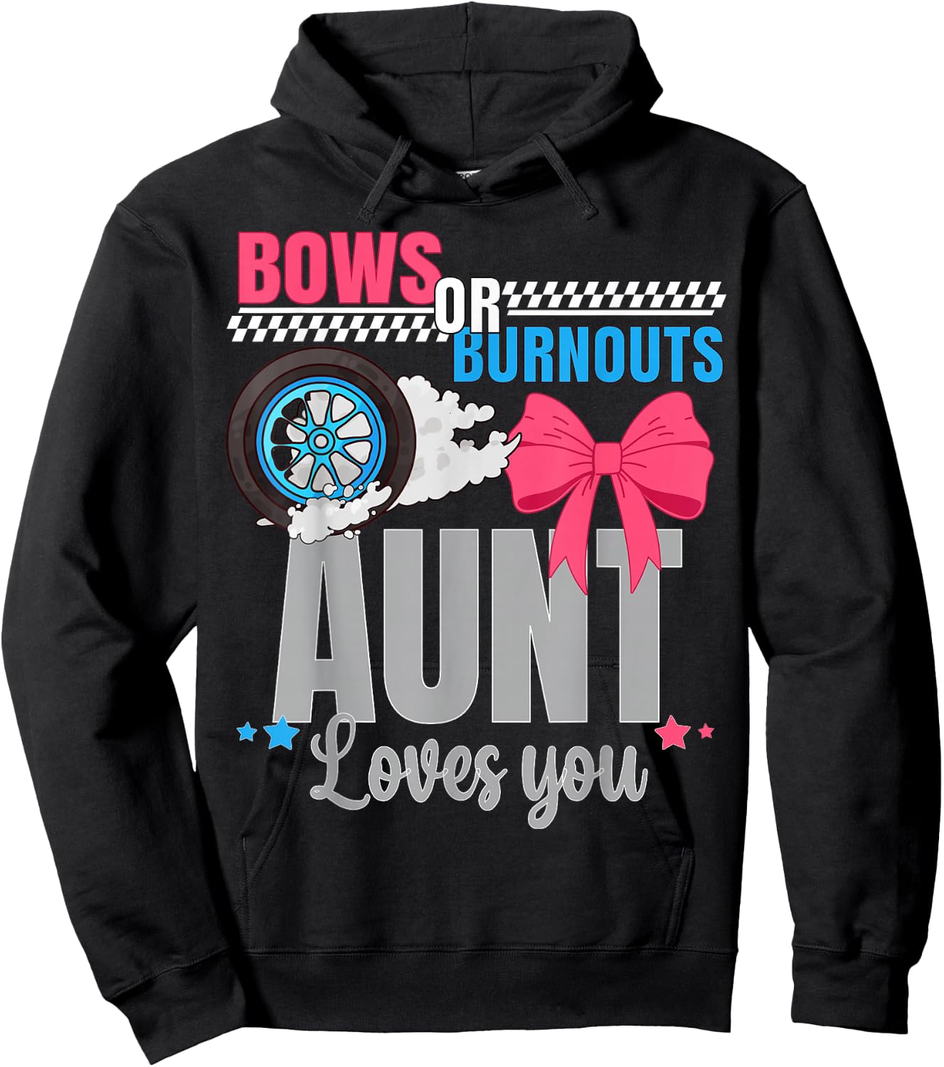 Burnouts Or Bows Aunt Loves You Gender Reveal Party Auntie Hoodie - Hoodie | Black